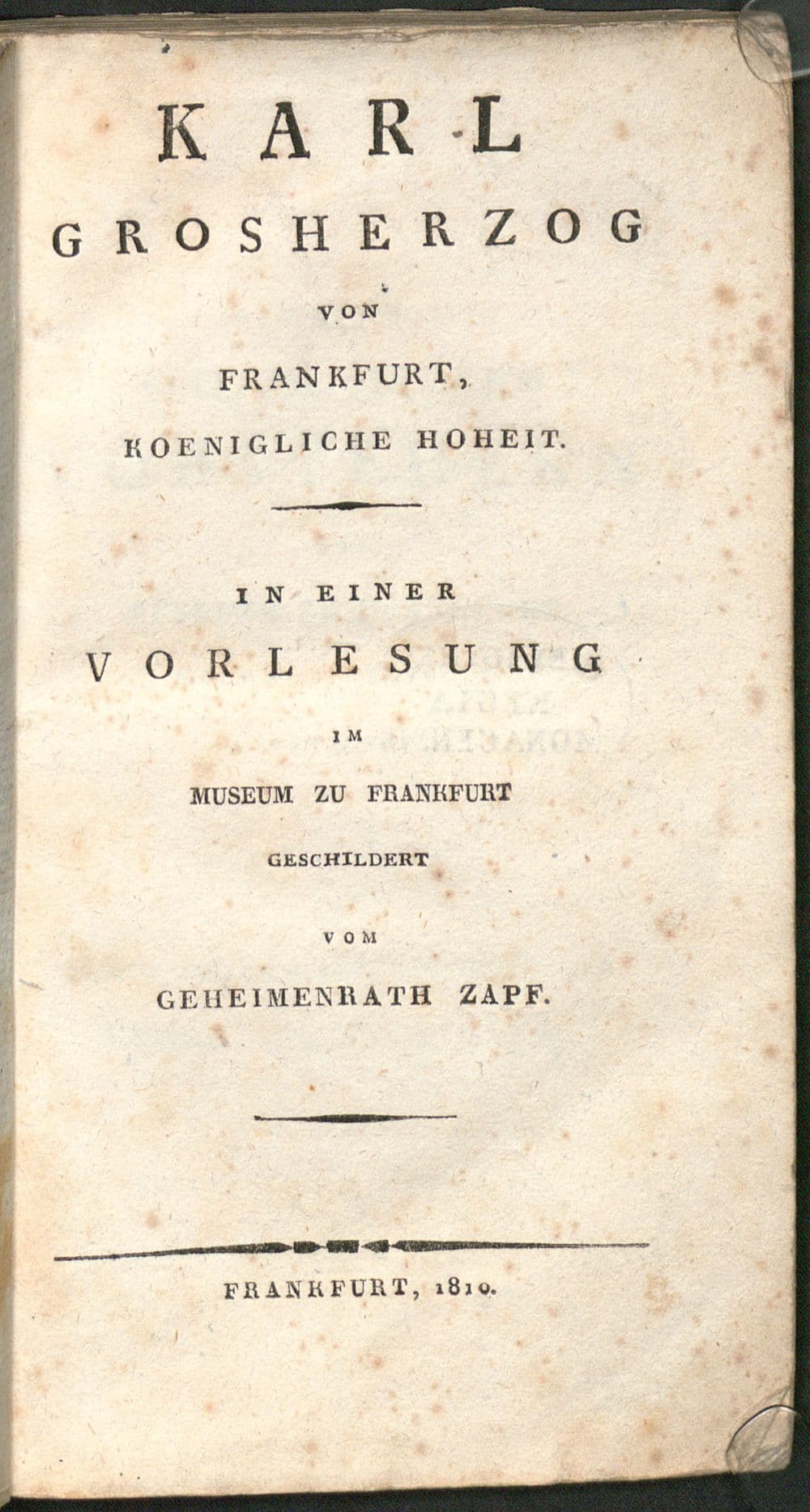 Karl Grosherzog von Frankfurt, Koenigliche Hoheit : in einer Vorlesung im Museum zu Frankfurt