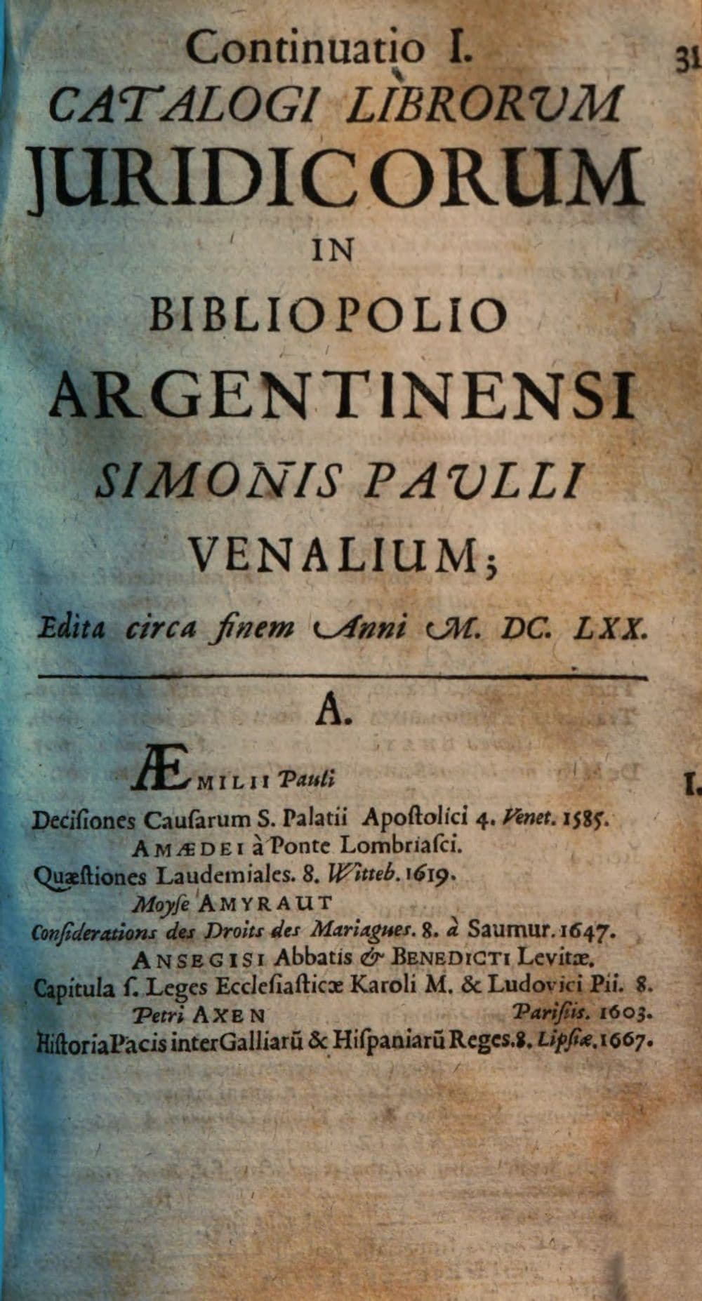 Catalogi librorum in bibliopolio Argentinensi Simonis Paulli venalium. 3. Insignes quosdam libros medicos designans. - 1670. - 18 S.