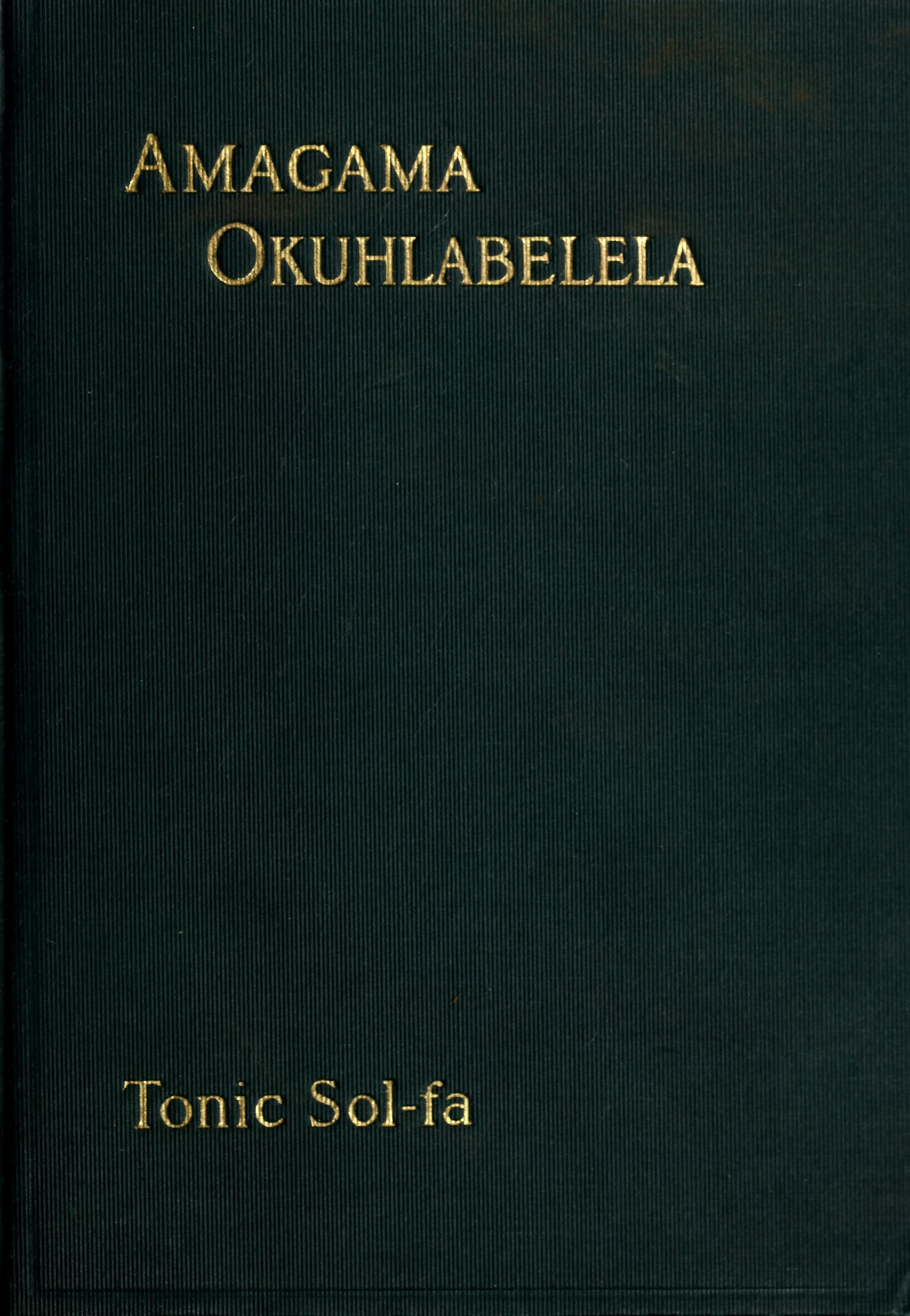 Amagama Okuhlabelela (Zulu Hymnal)