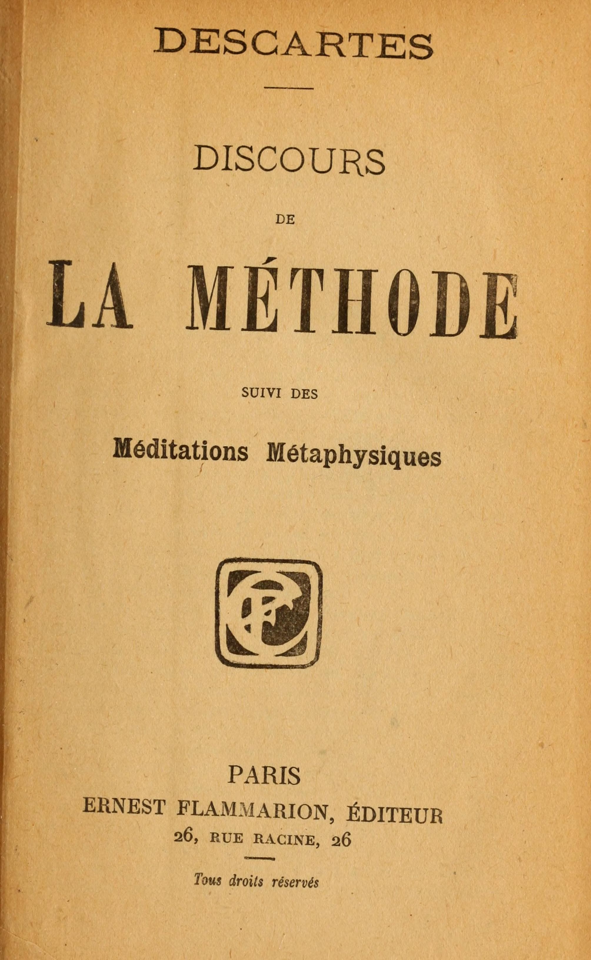 Discours de la Méthode suivi des Méditations Métaphysiques