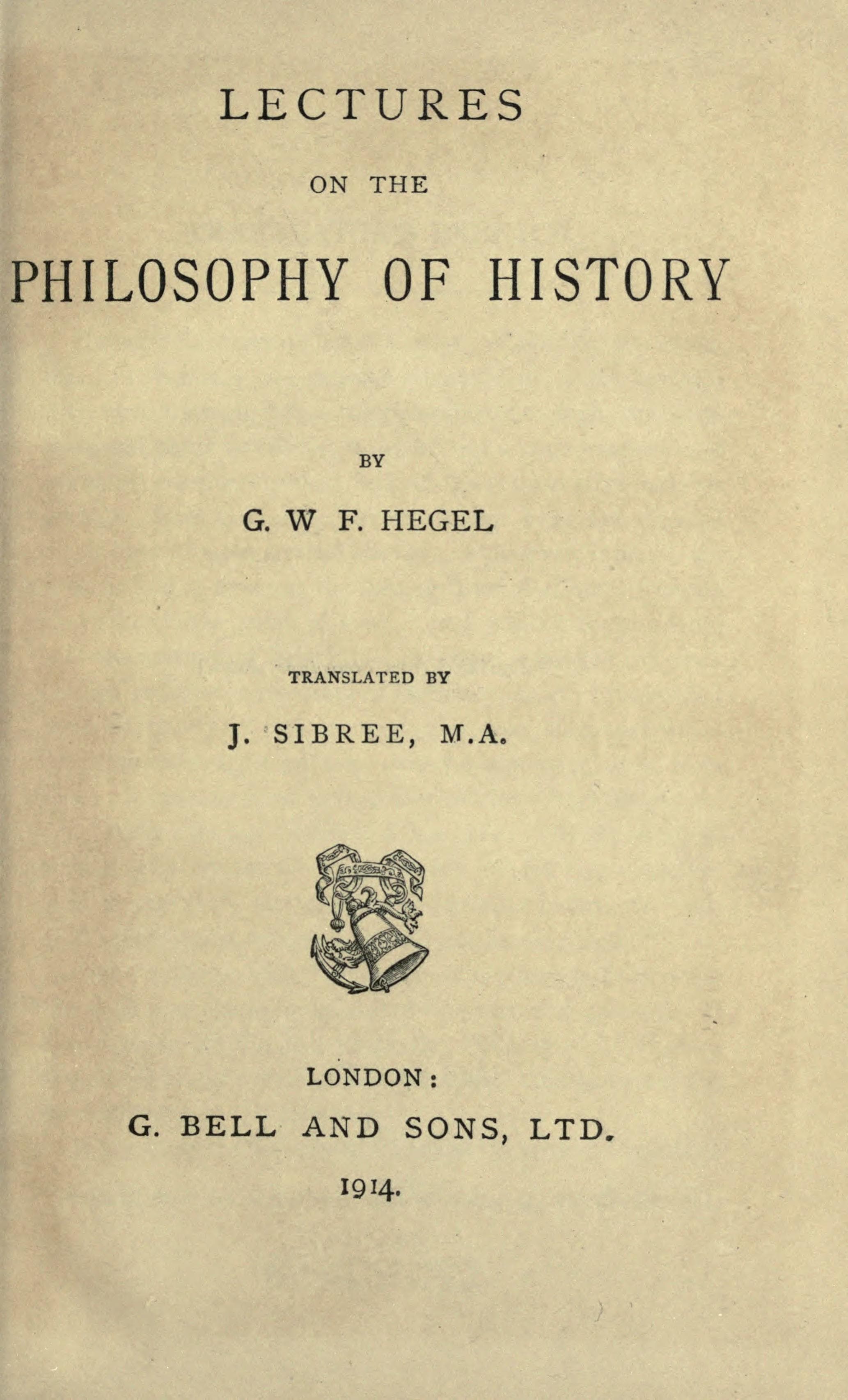 Lectures on the Philosophy of History
