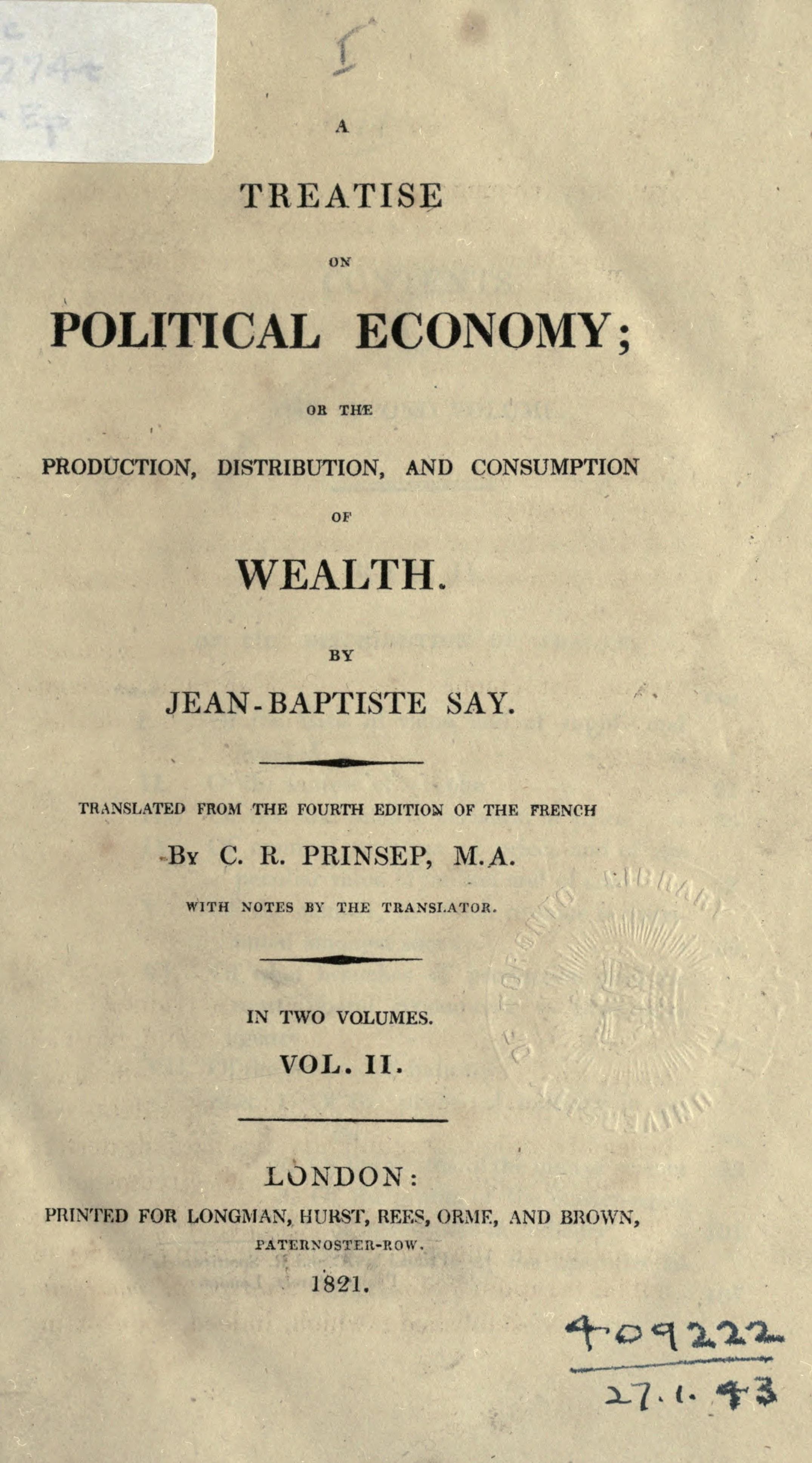 A Treatise on Political Economy - The Production, Distribution, and Consumption of Wealth