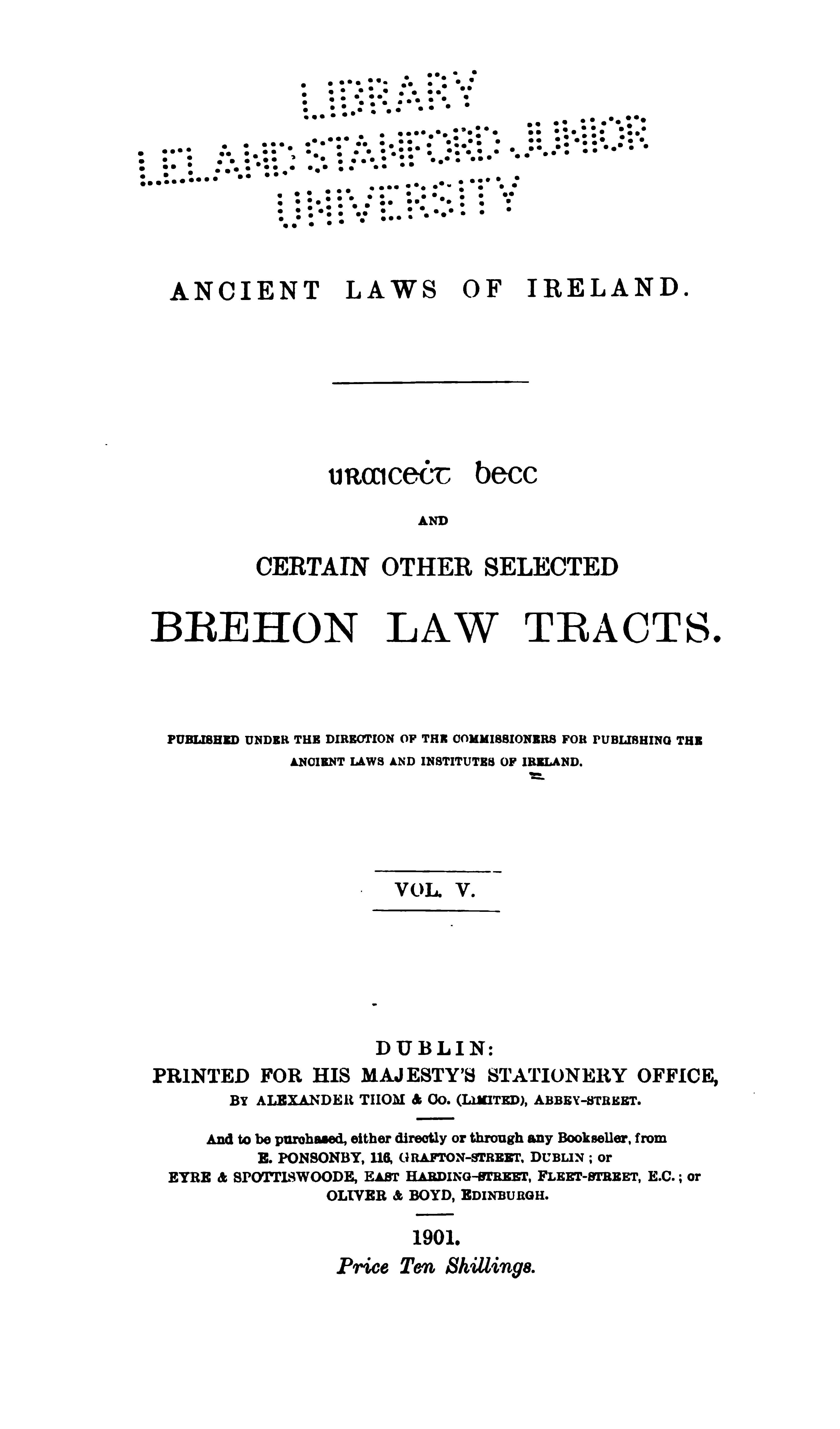 Ancient Laws of Ireland - Volume 1: Senchus Mor