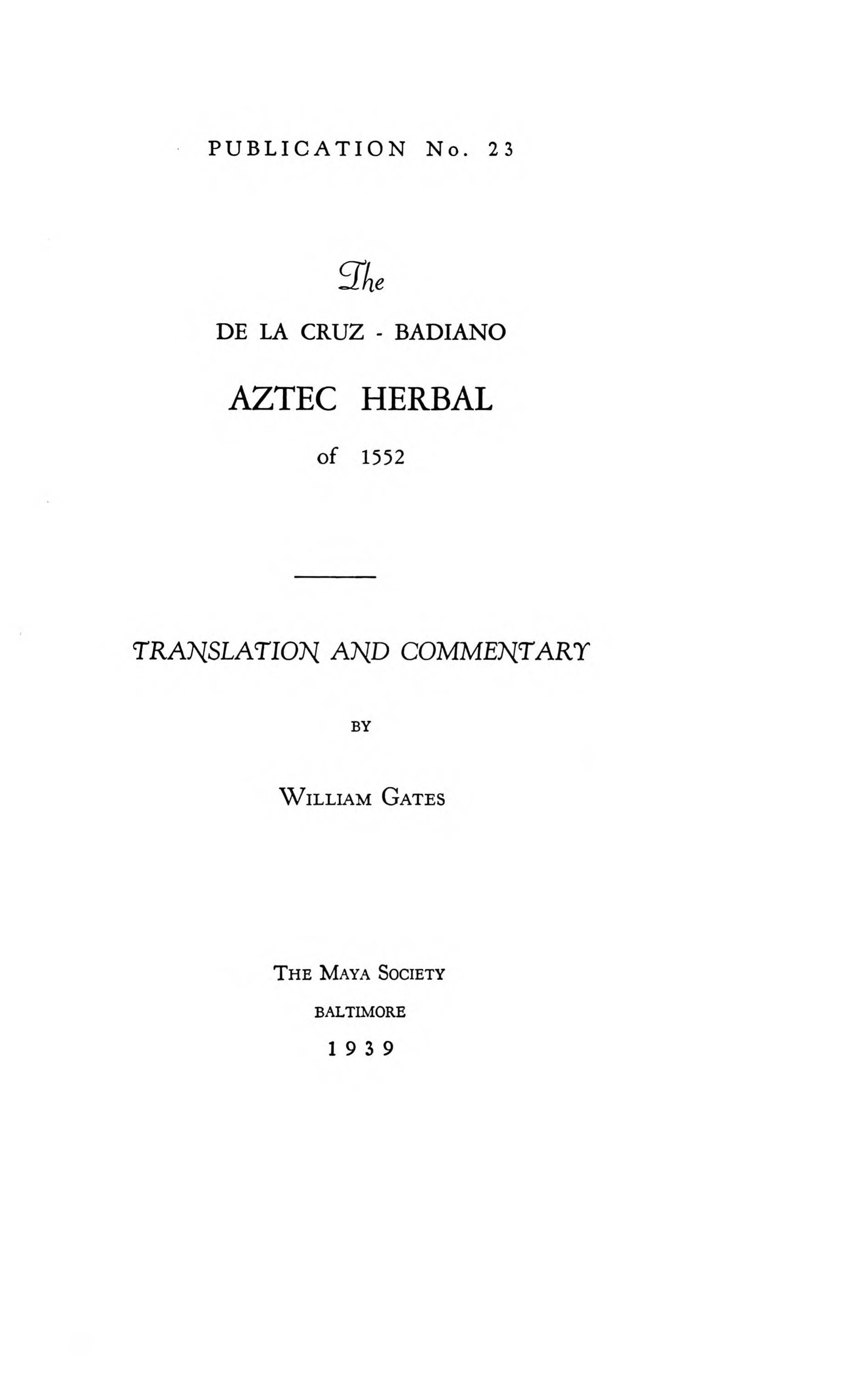 The De la Cruz-Badiano Aztec Herbal of 1552