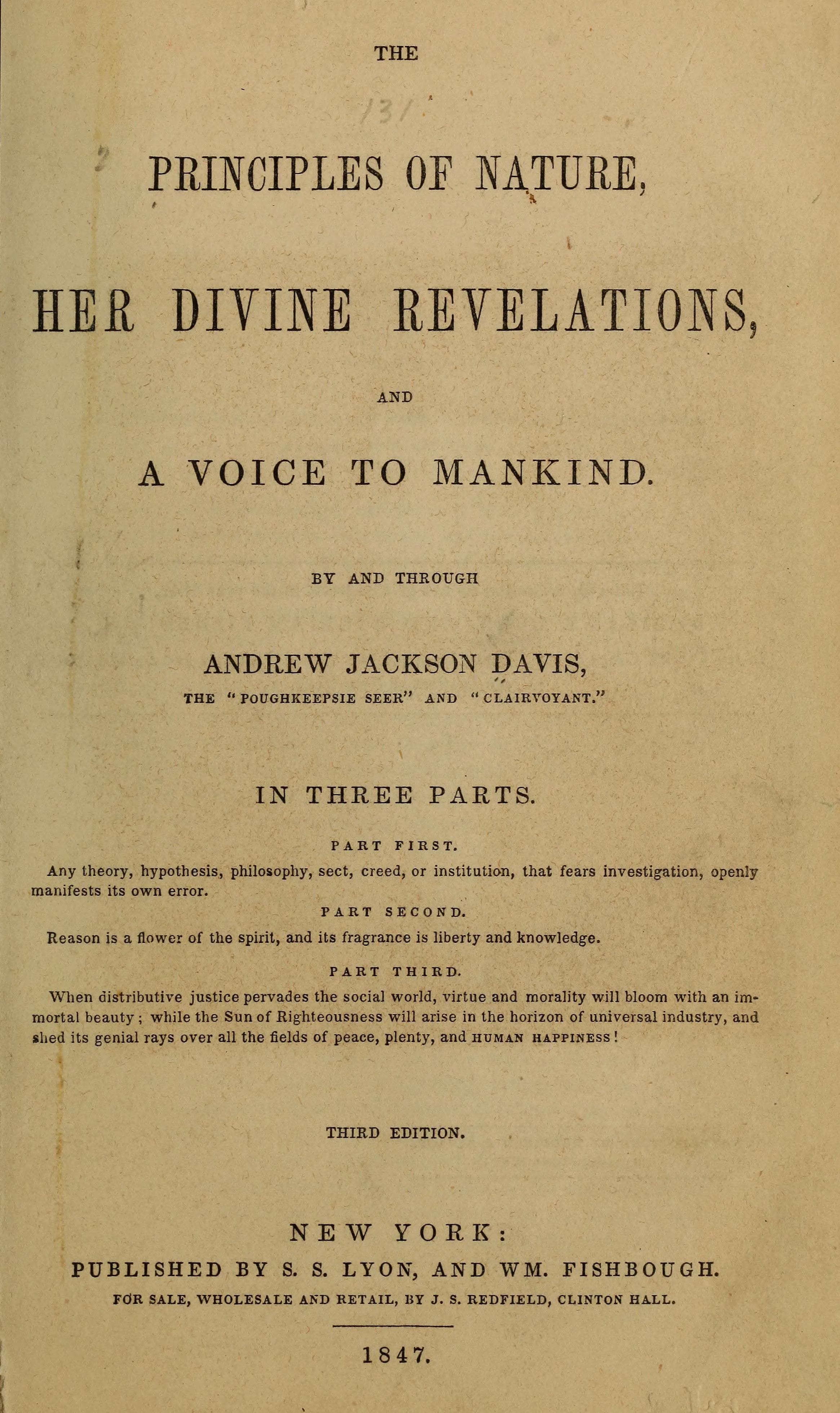 The Principles of Nature, Her Divine Revelations, and a Voice to Mankind