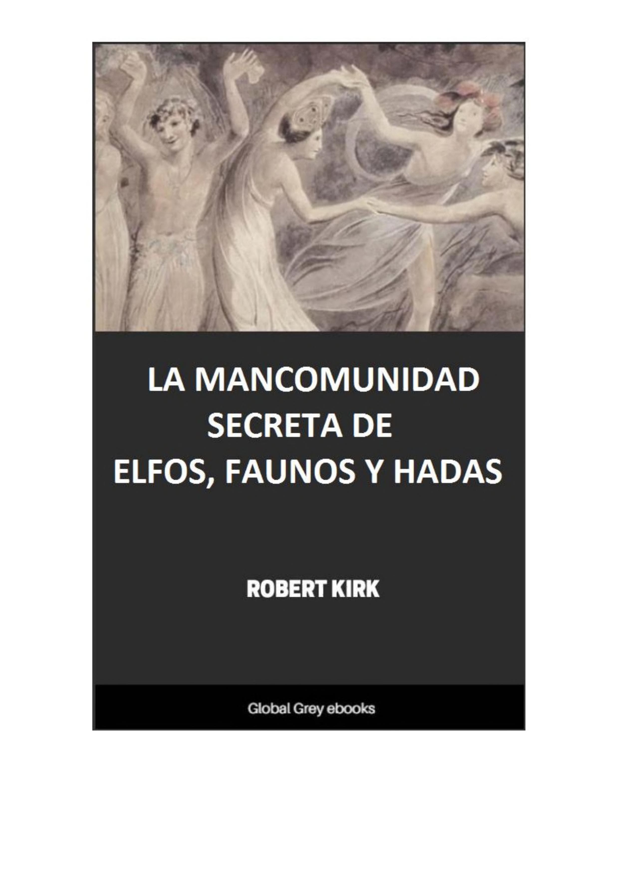 The Secret Commonwealth of Elves, Fauns and Fairies