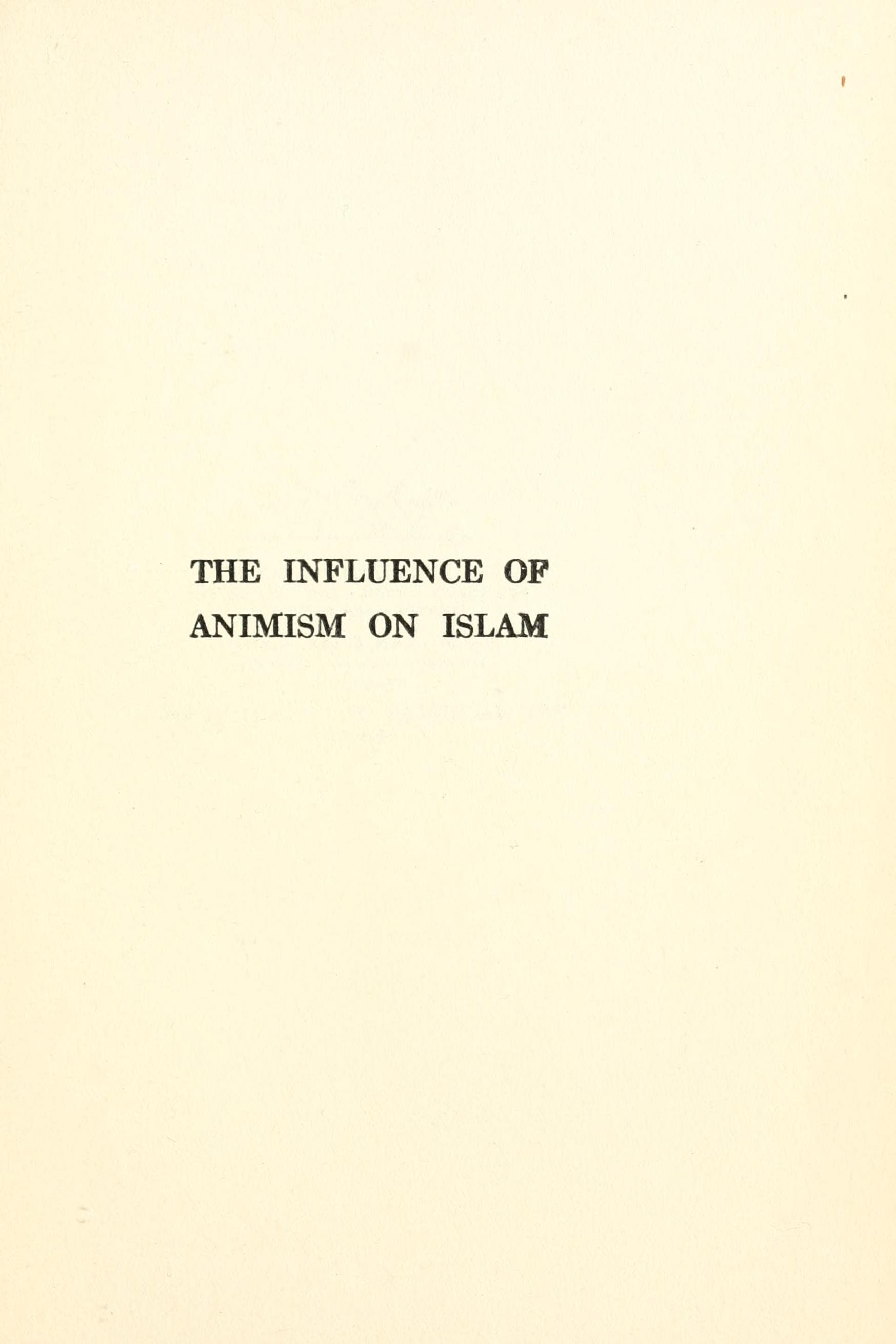 The Influence of Animism on Islam