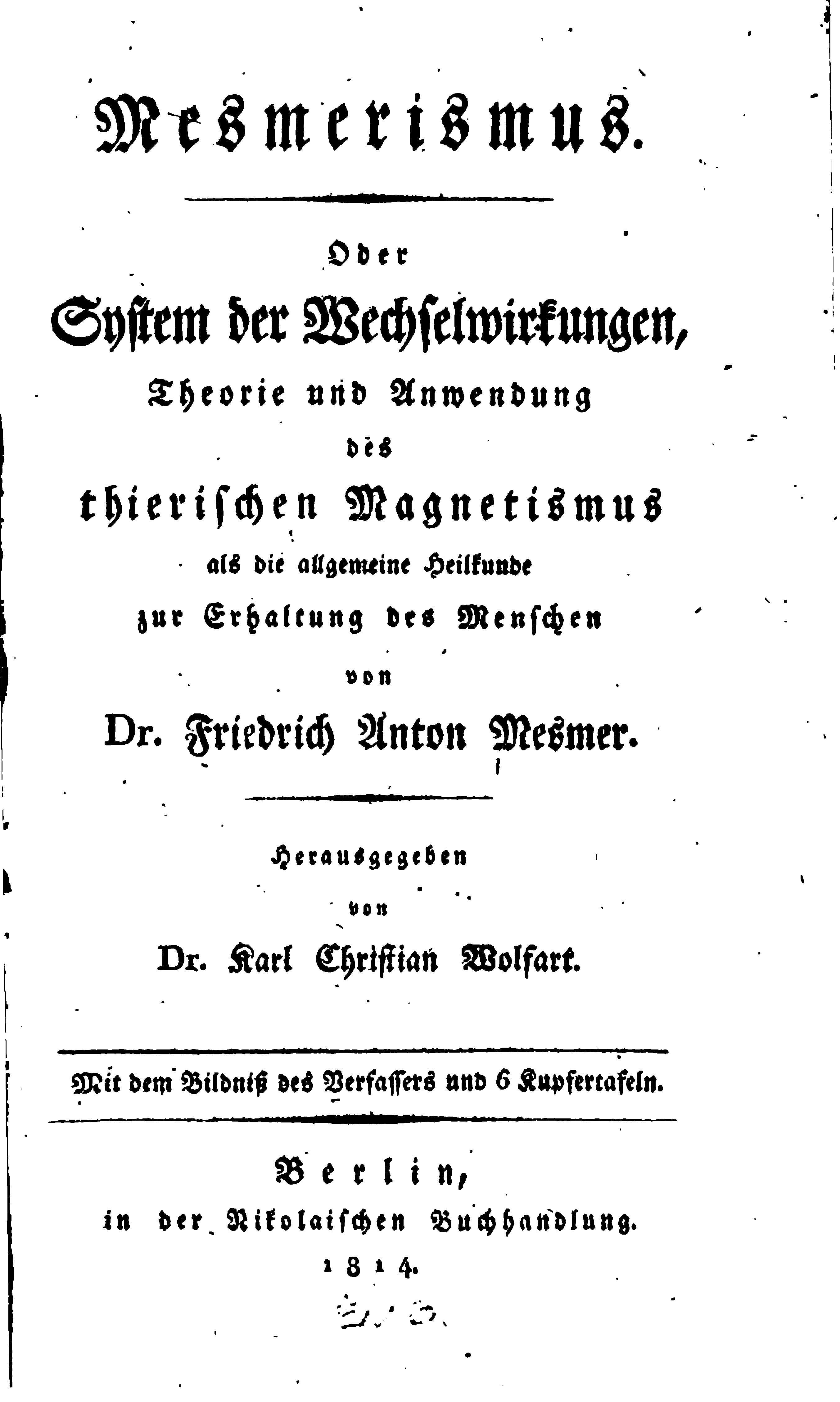 Mesmerismus, oder System der Wechselwirkungen