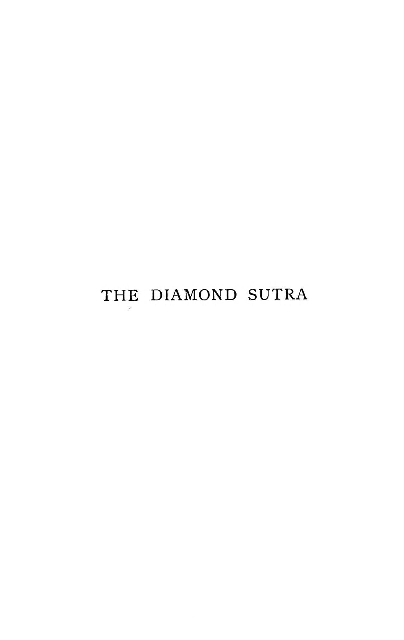 The Diamond Sutra (Chin-kang-ching), or Prajna-Paramita