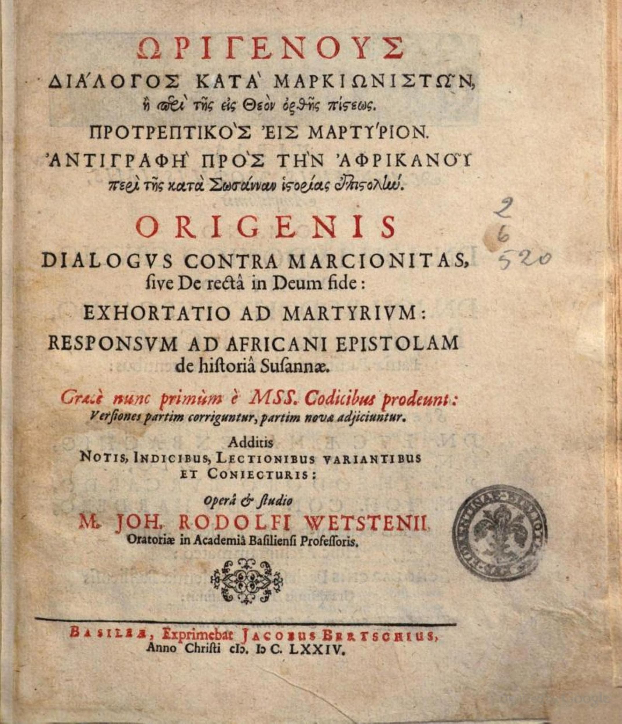 Dialogus contra Marcionitas, Exhortatio ad Martyrium (Wettstein 1674)