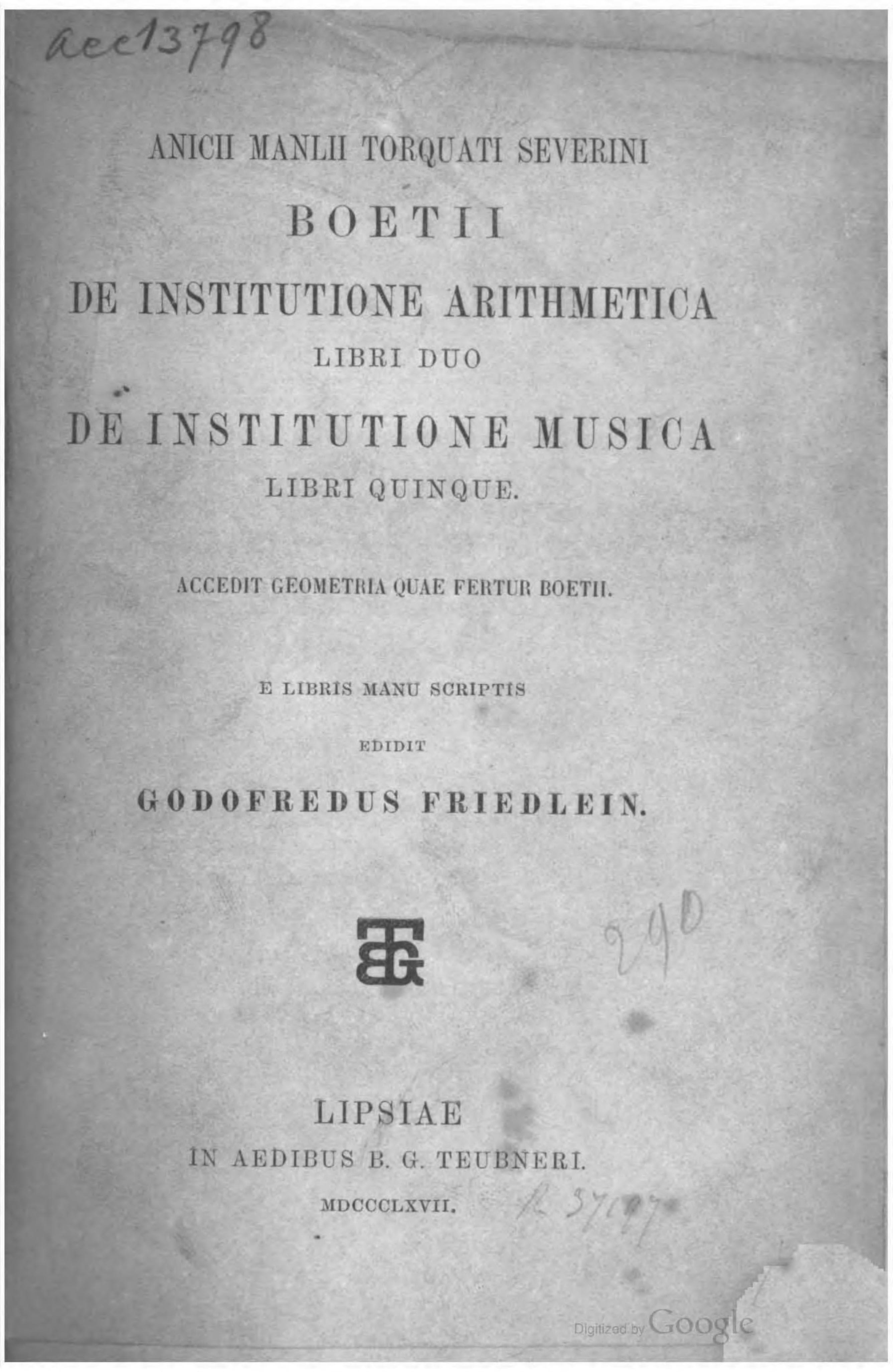 De Institutione Arithmetica libri II; De Institutione Musica libri V