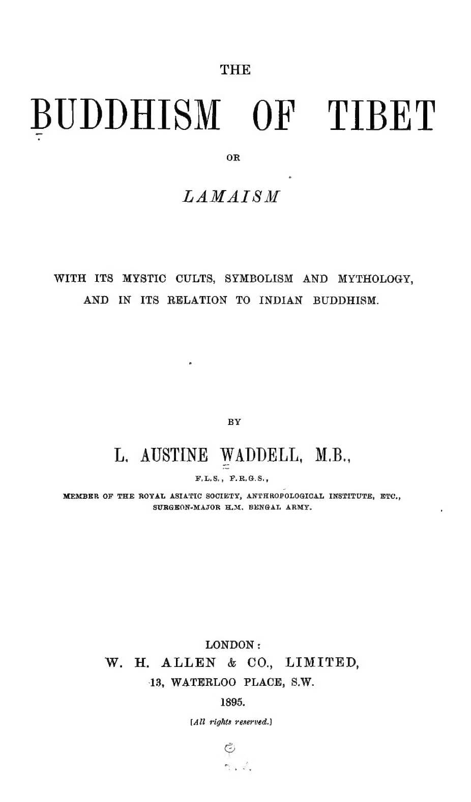 The Buddhism of Tibet, or Lamaism