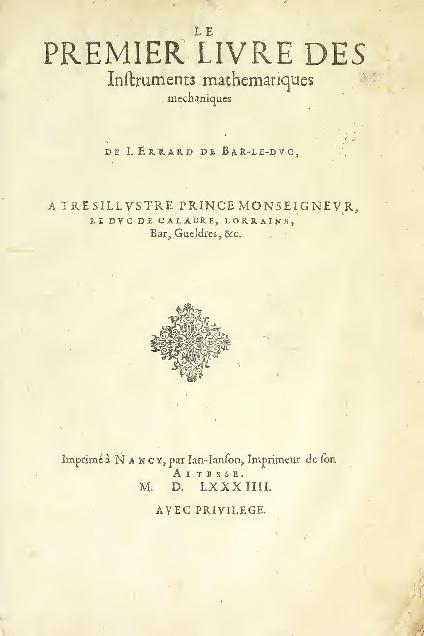 Le premier livre des instruments mathematiques mechaniques