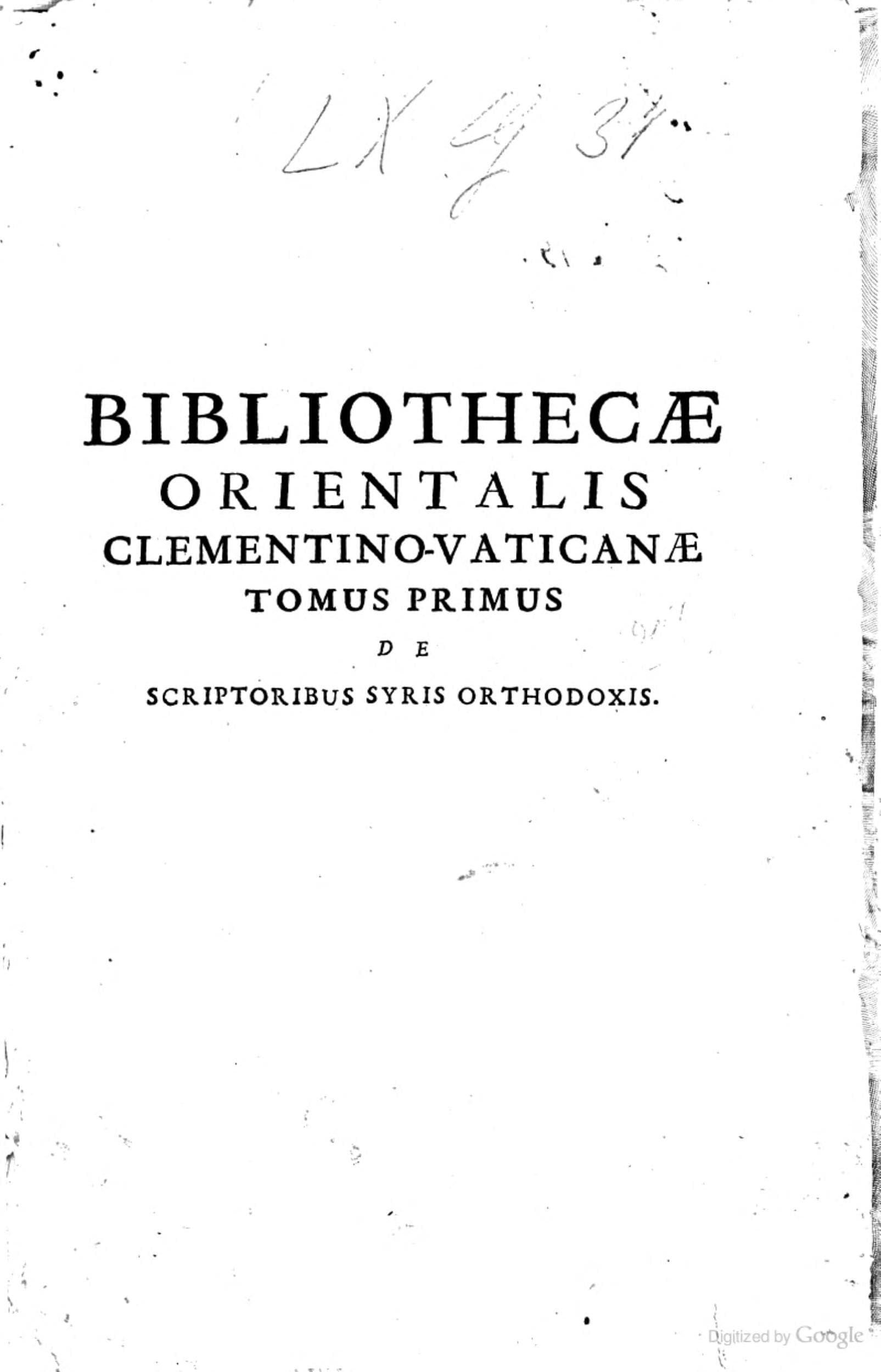 Bibliotheca Orientalis Clementino-Vaticana vol. 1: De Scriptoribus Syris Orthodoxis