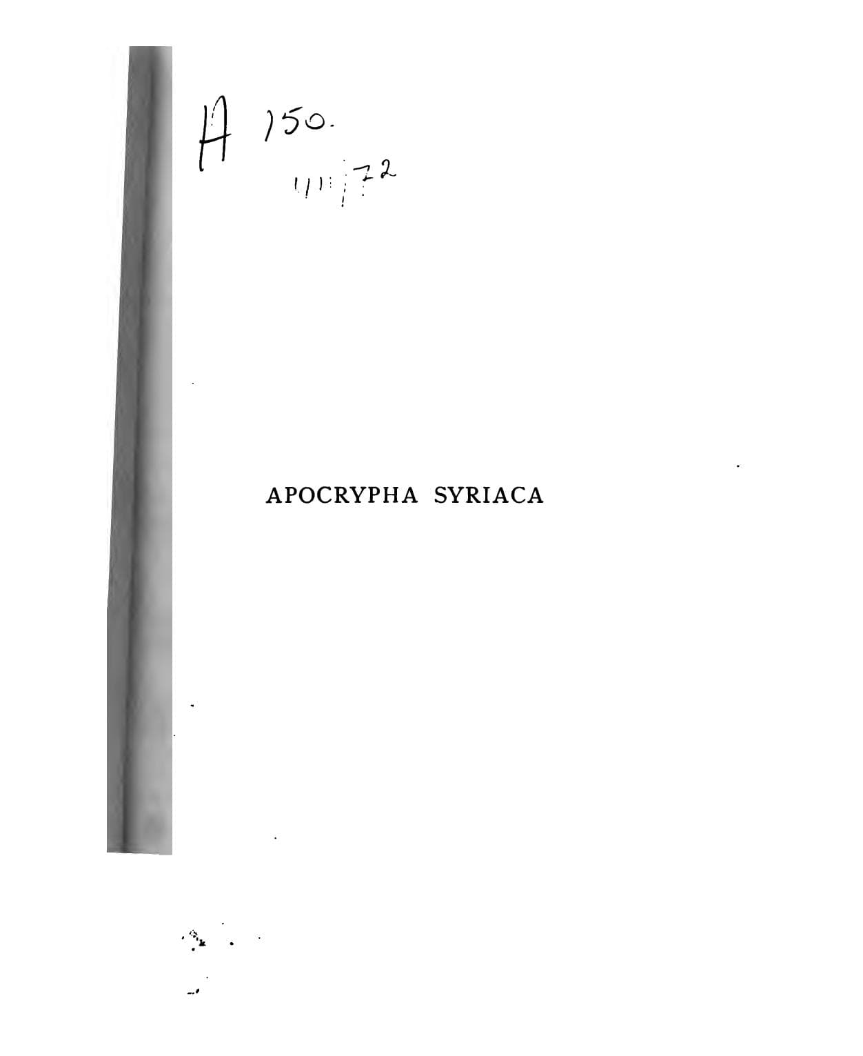 Apocrypha Syriaca: Protevangelium Jacobi et Transitus Mariae