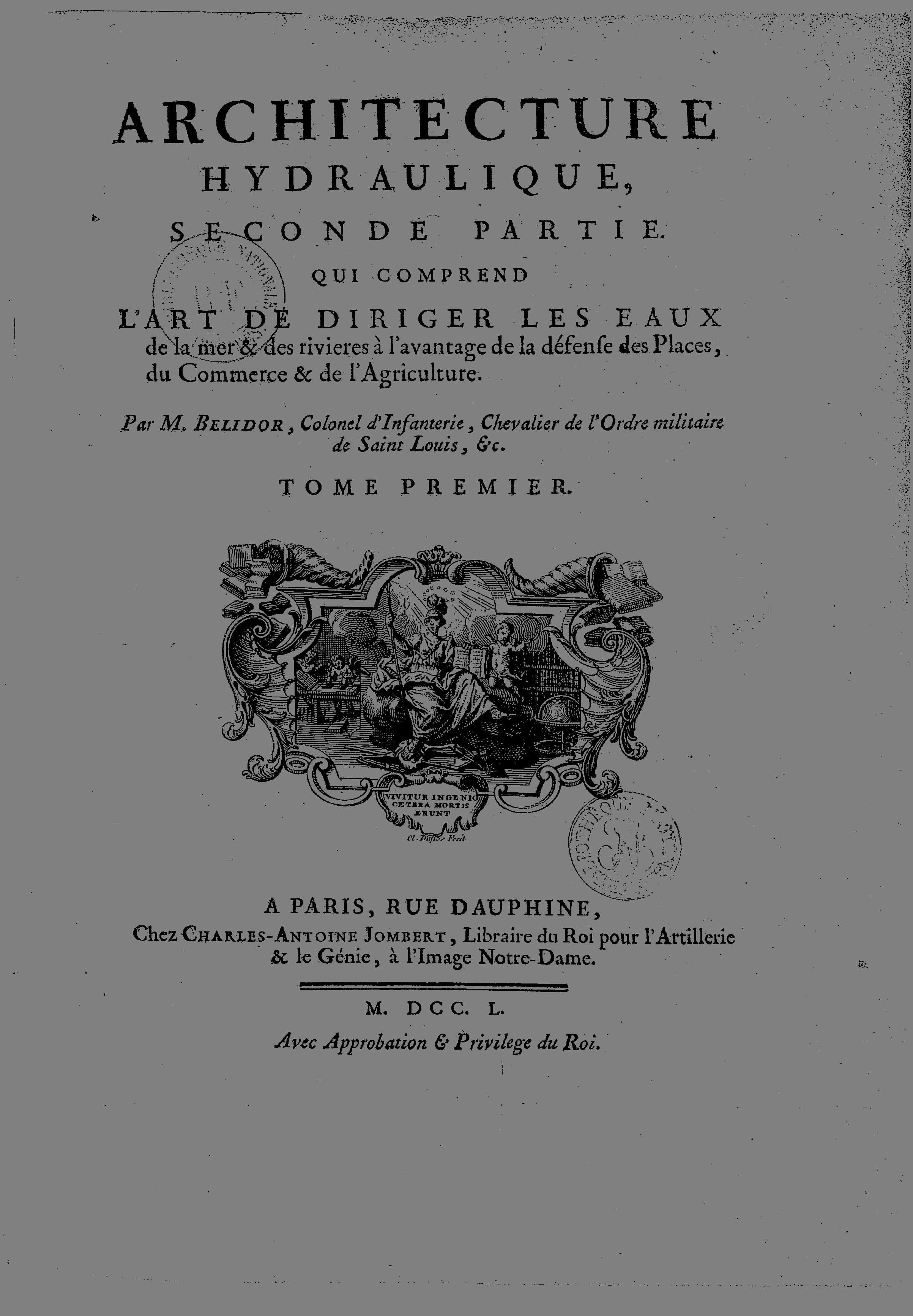 Architecture hydraulique, tome second, première partie