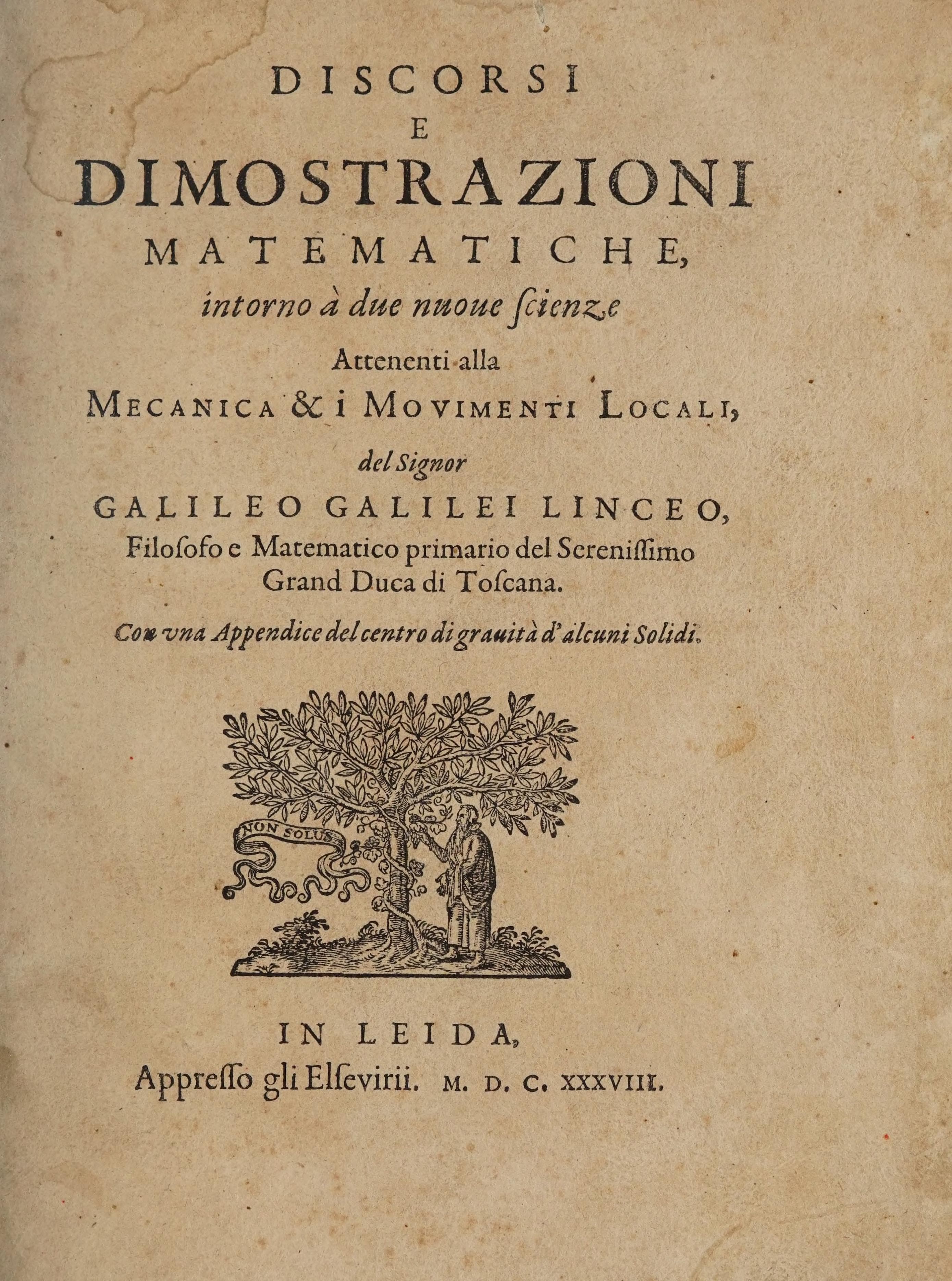 Discorsi e dimostrazioni matematiche, intorno à due nuove scienze