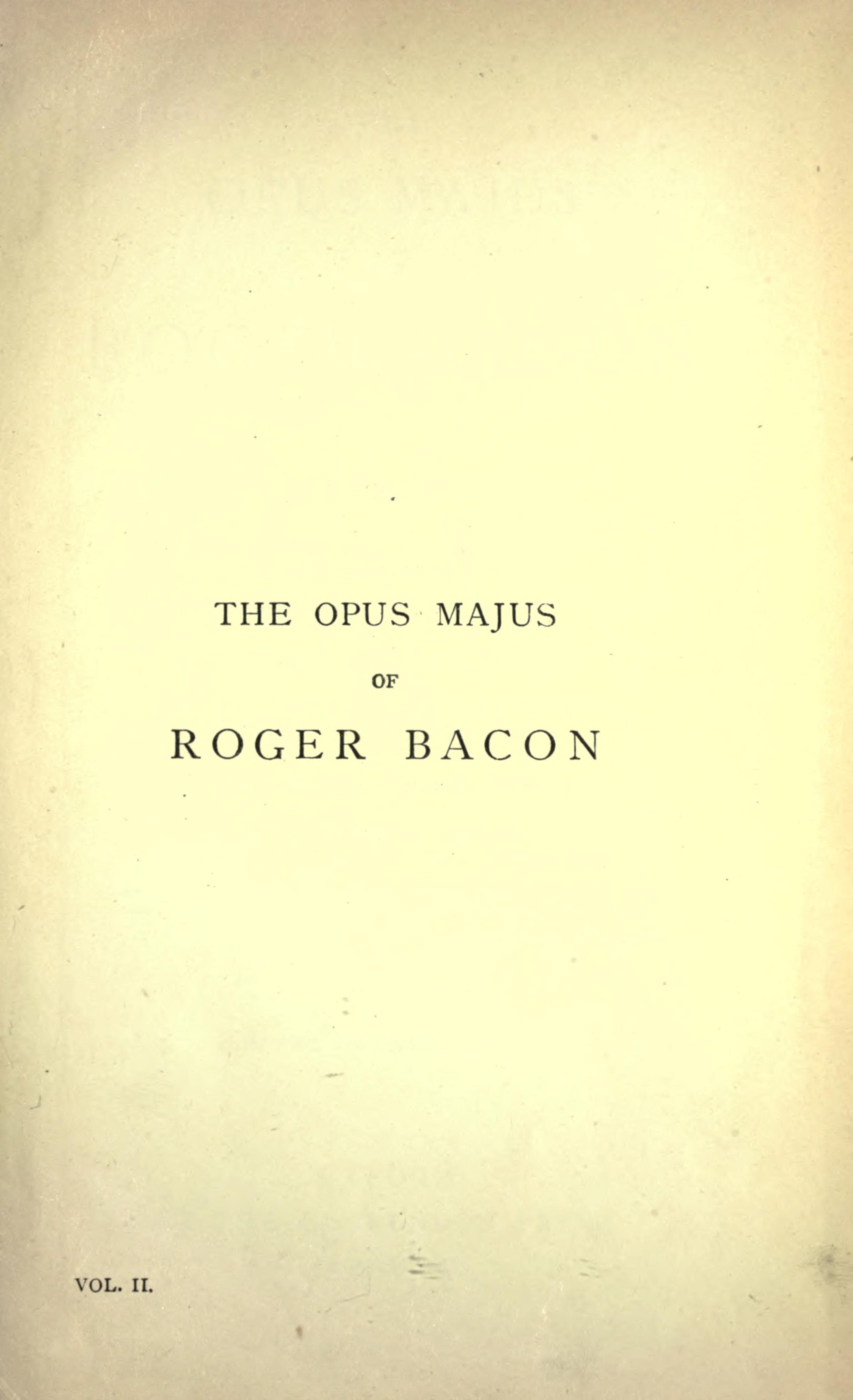 Opus Majus, Vol. 2