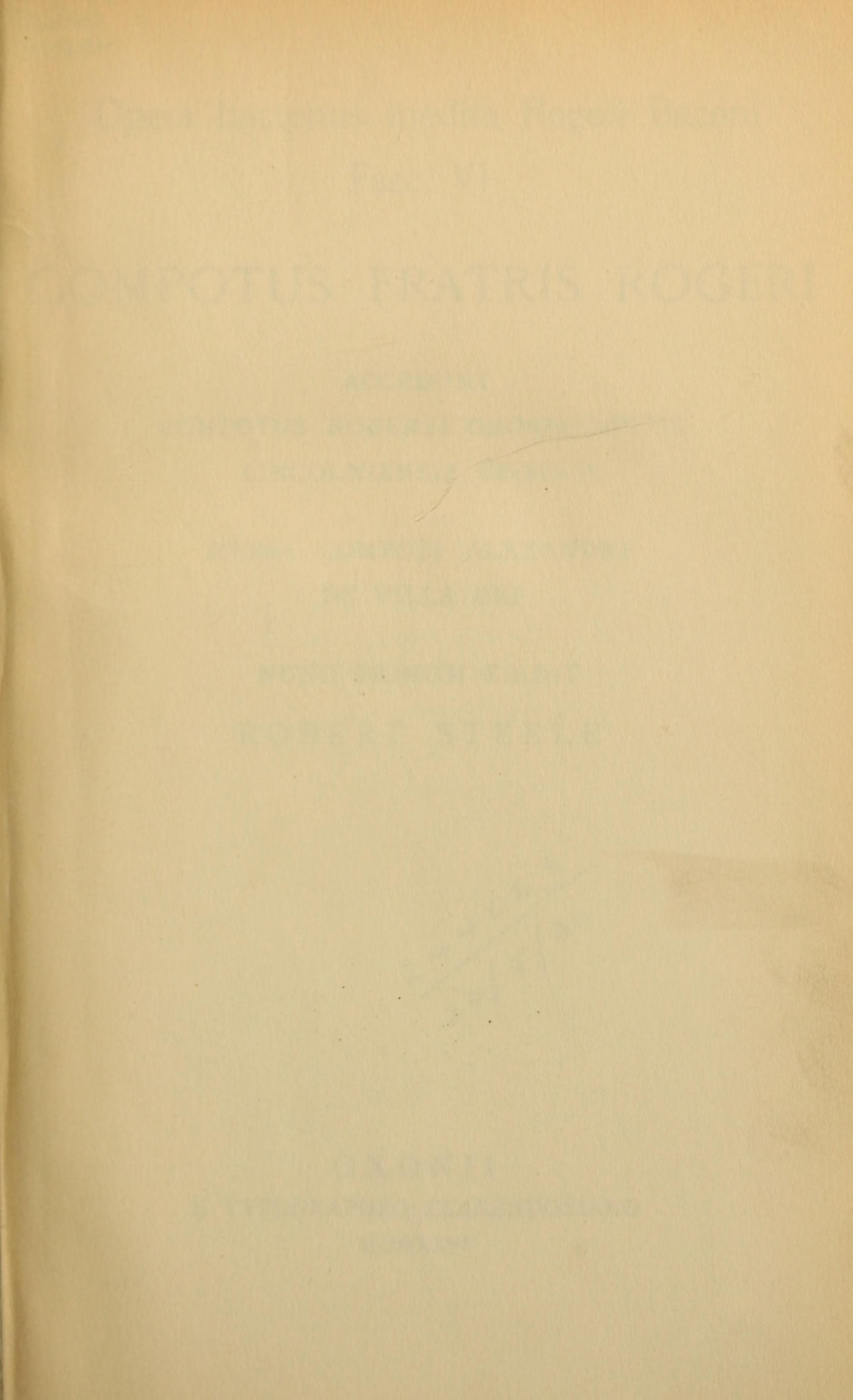 Opera hactenus inedita, Fasciculi VI-VII