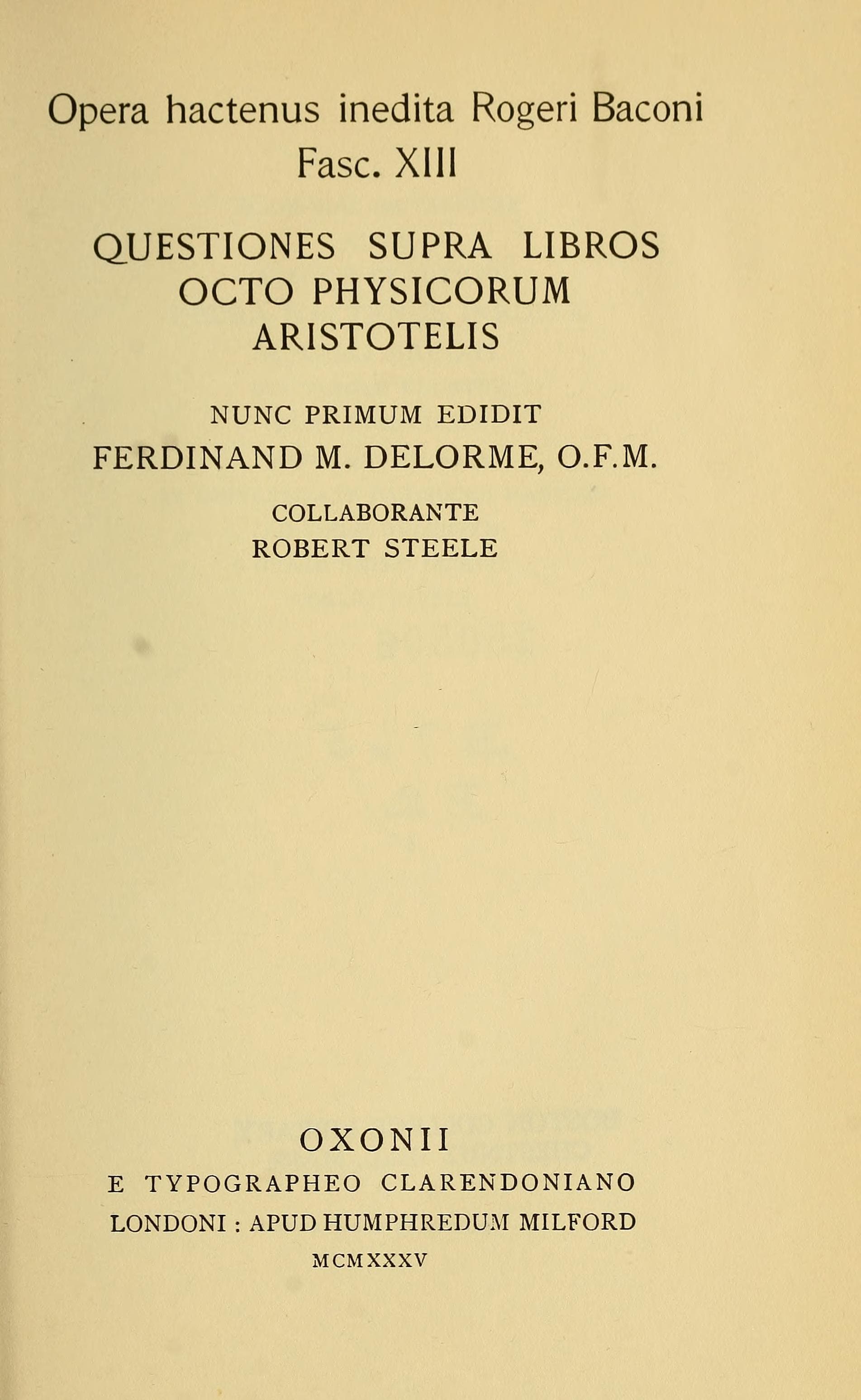 Opera hactenus inedita, Fasciculus 13