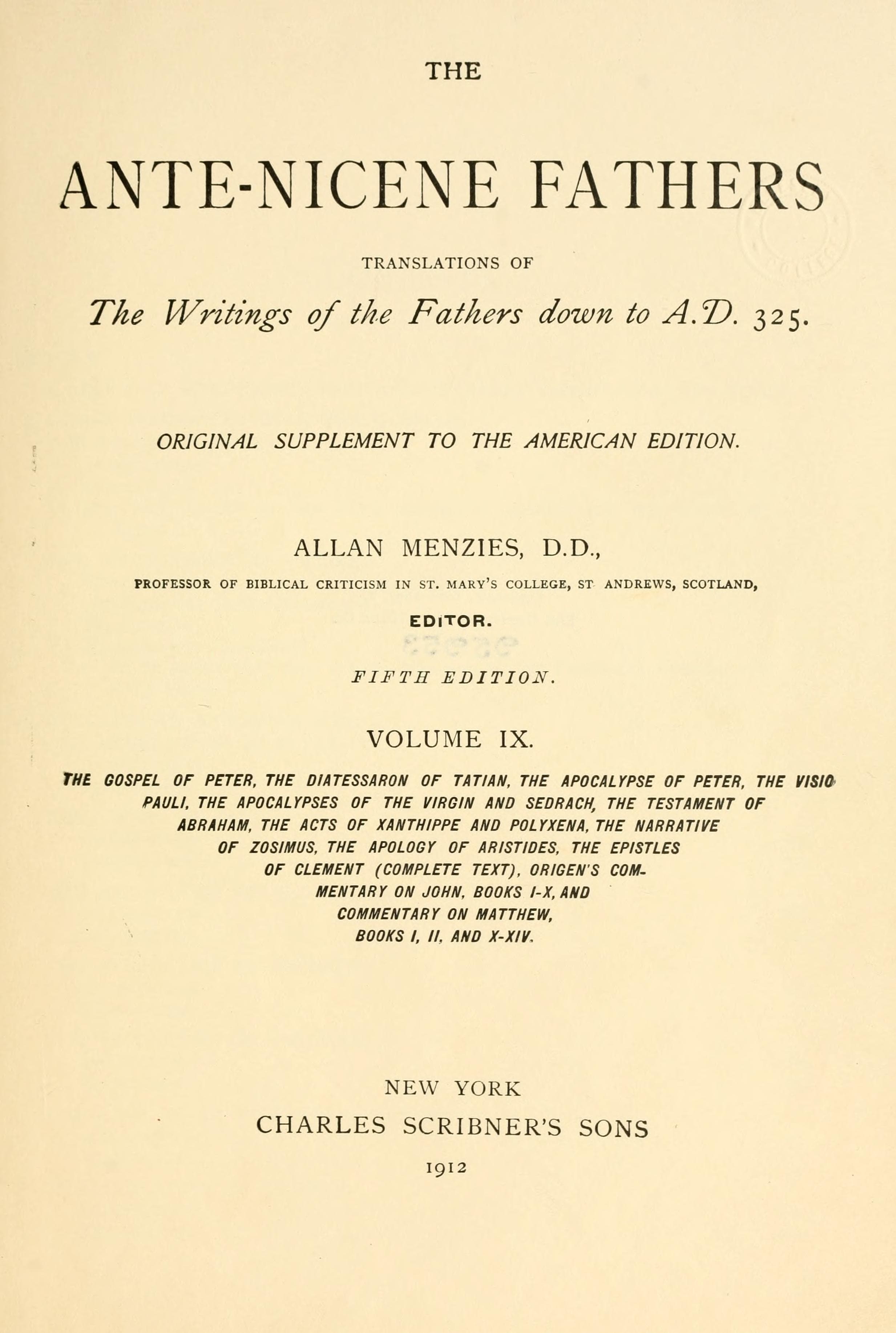 Ante-Nicene Fathers, Vol. 9 (Recently Discovered Additions, Gospel of Peter)