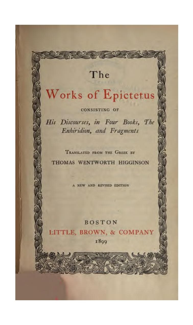 The Works of Epictetus: Discourses, Enchiridion, and Fragments