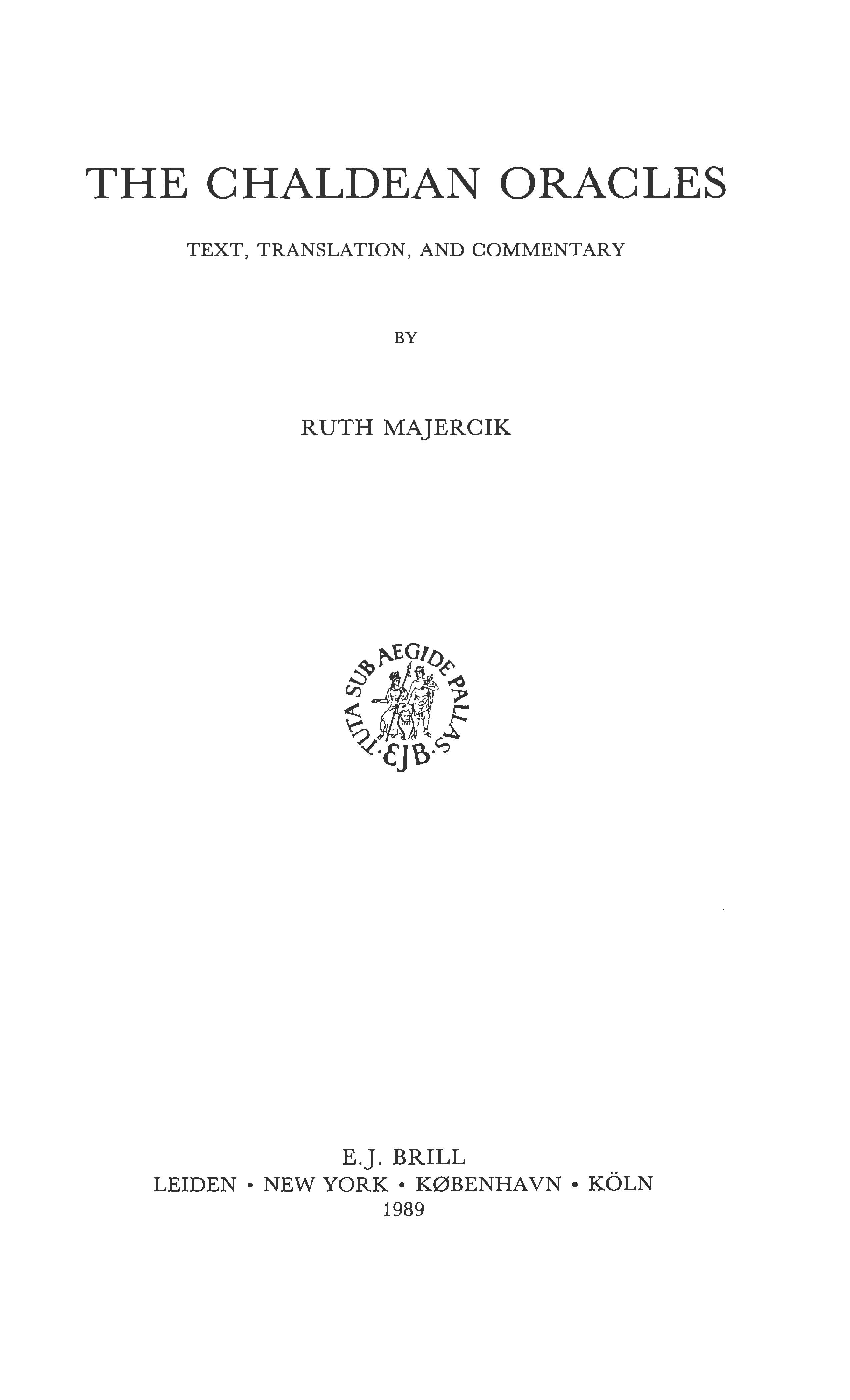 The Chaldean Oracles: Text, Translation, and Commentary