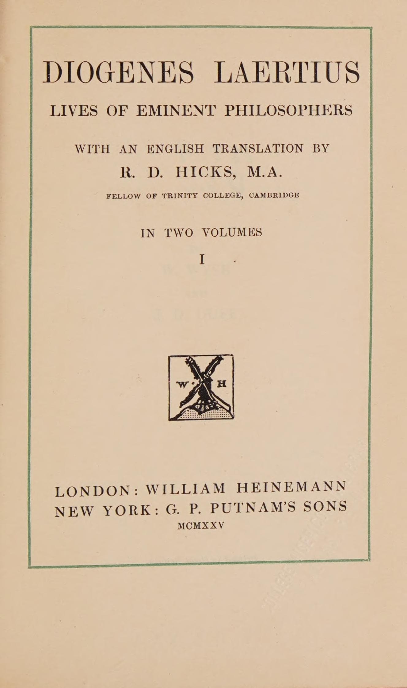 Diogenes Laertius: Lives of Eminent Philosophers, Vol. 1 (Loeb)