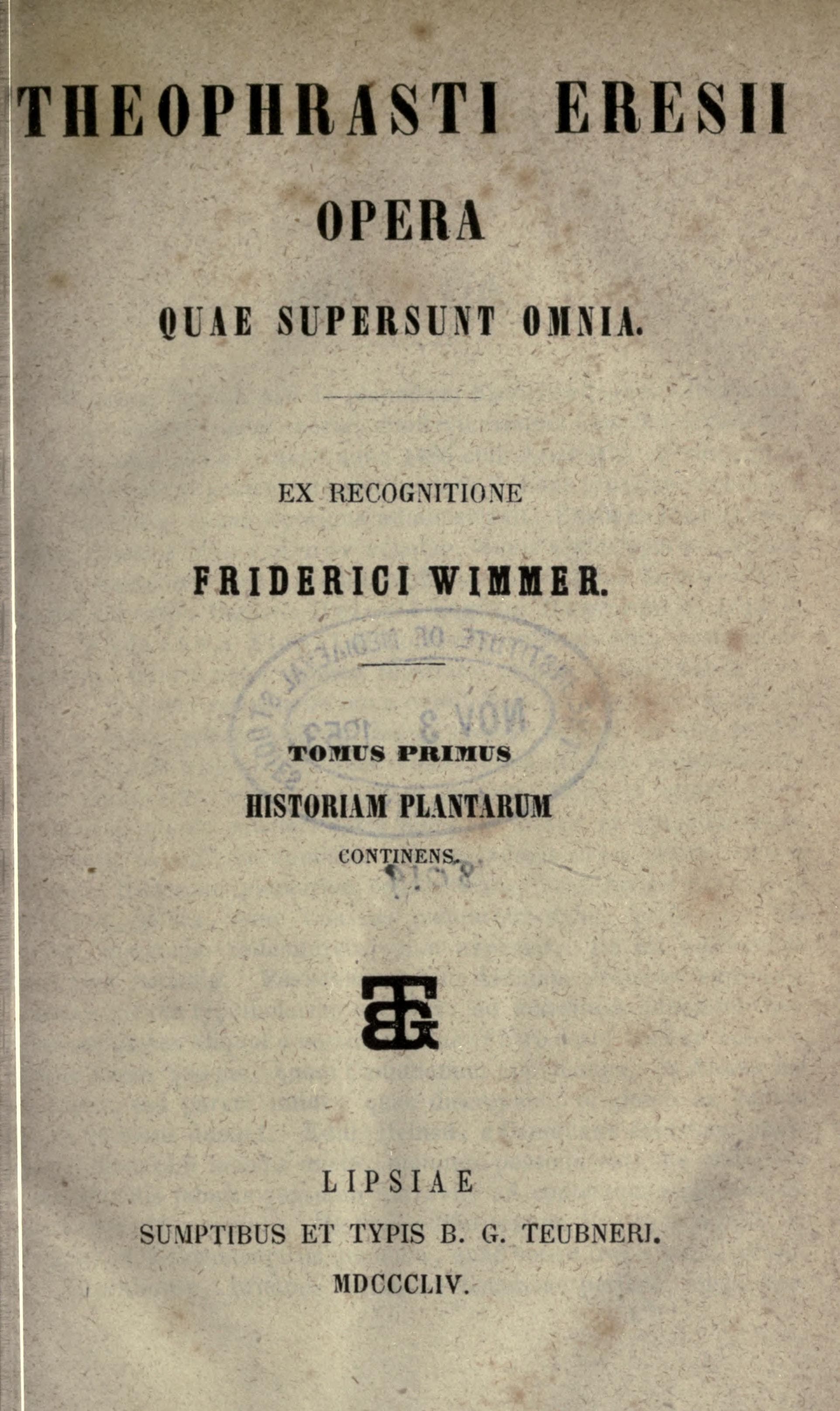 Theophrasti Eresii Opera quae Supersunt Omnia, Vol. I
