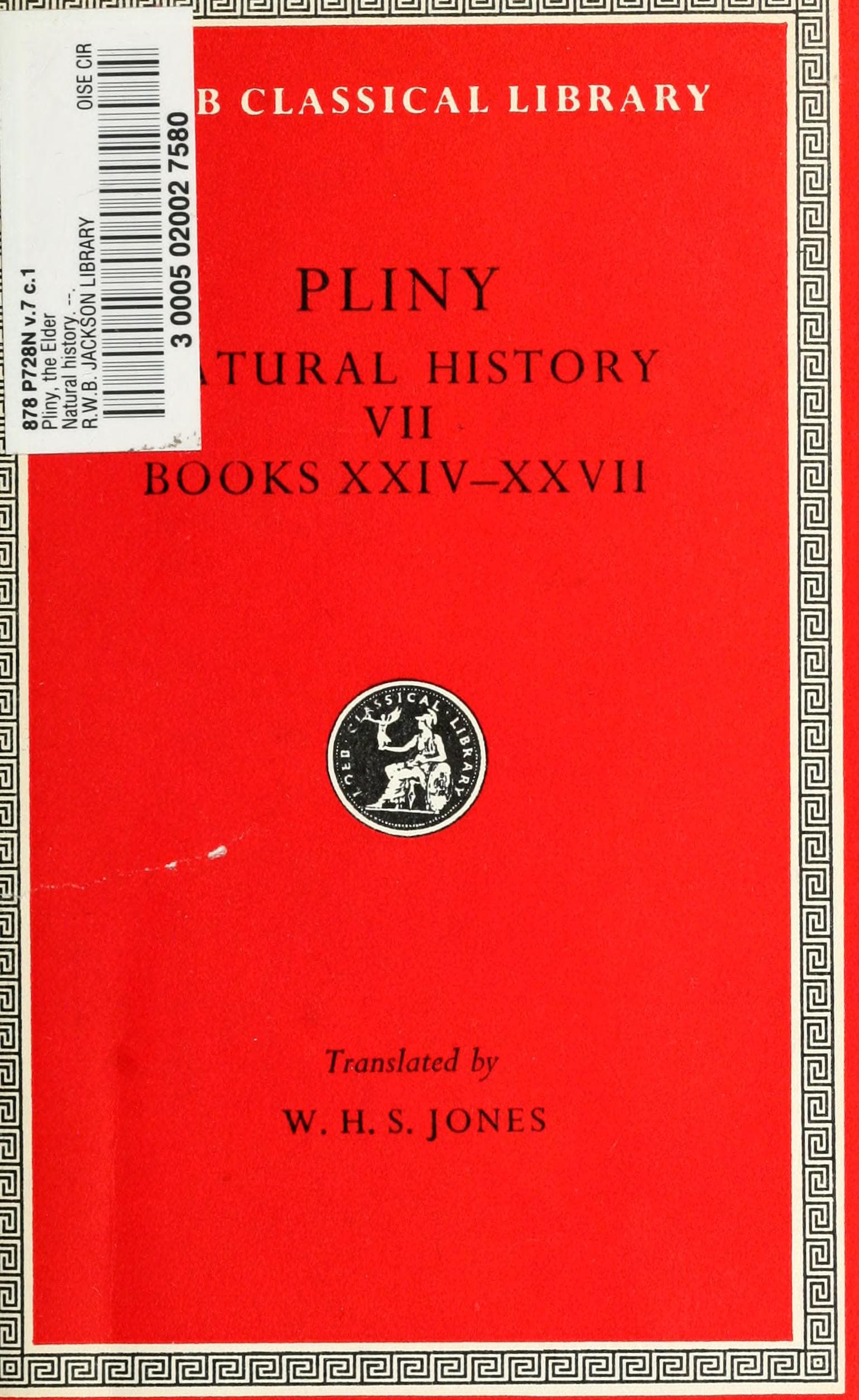 Pliny Natural History, Vol. VII (Loeb Latin-English)