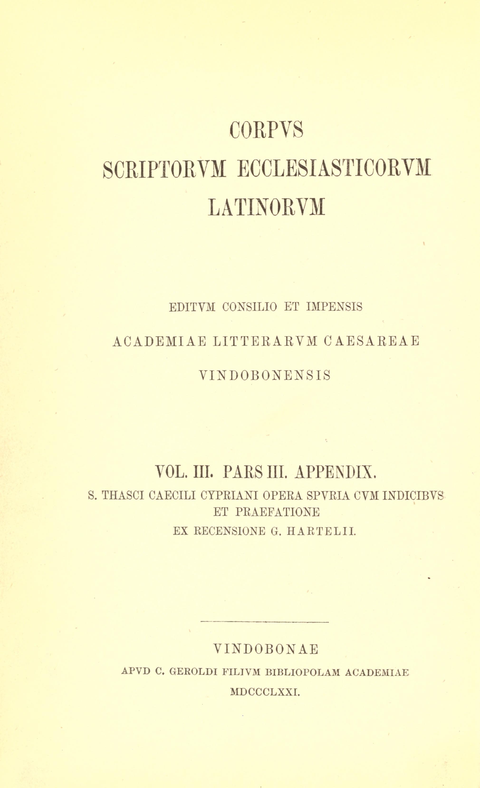 Cyprian, Opera Omnia (Hartel, CSEL 3.1)