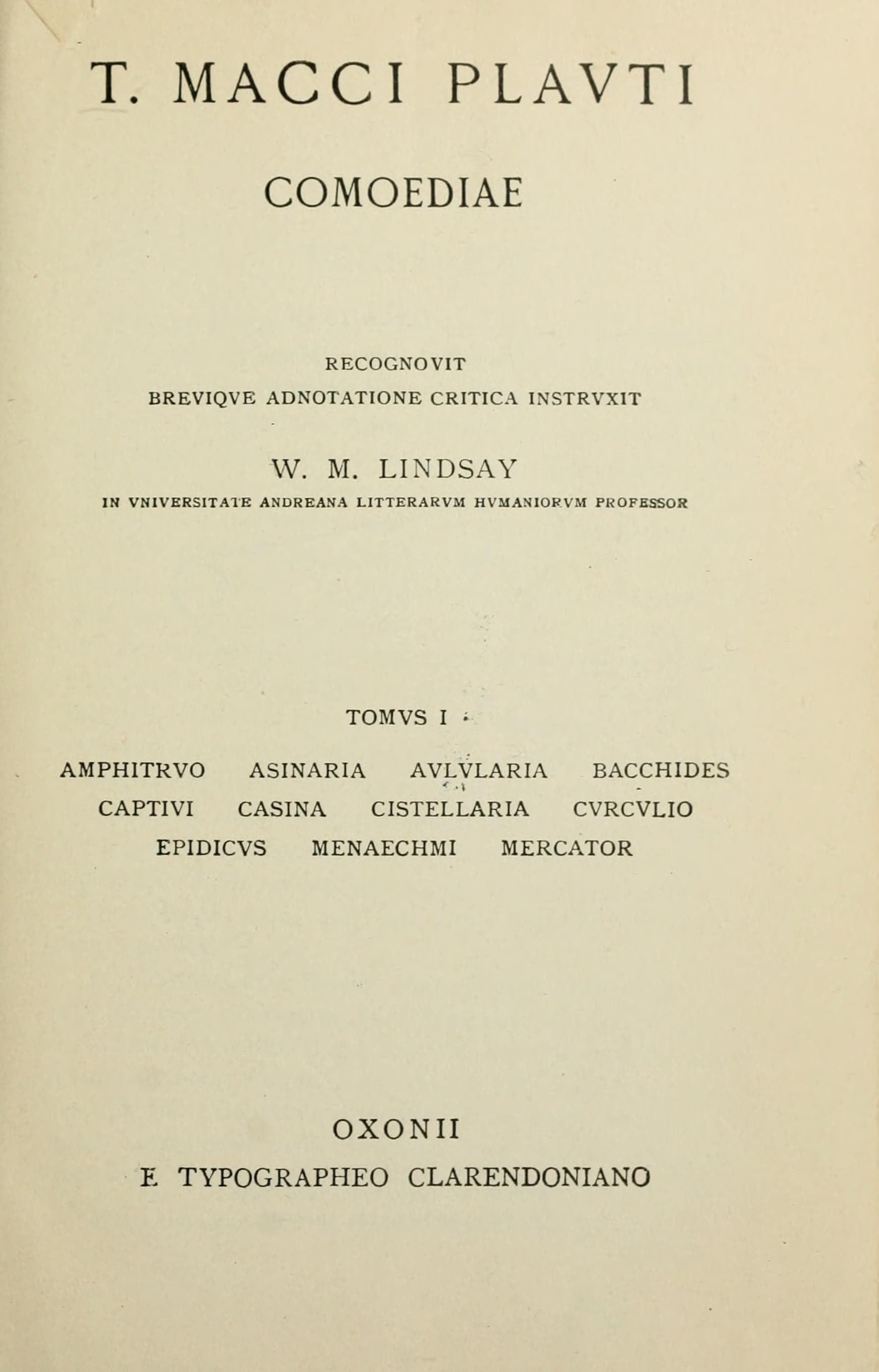 T. Macci Plauti Comoediae Vol. I