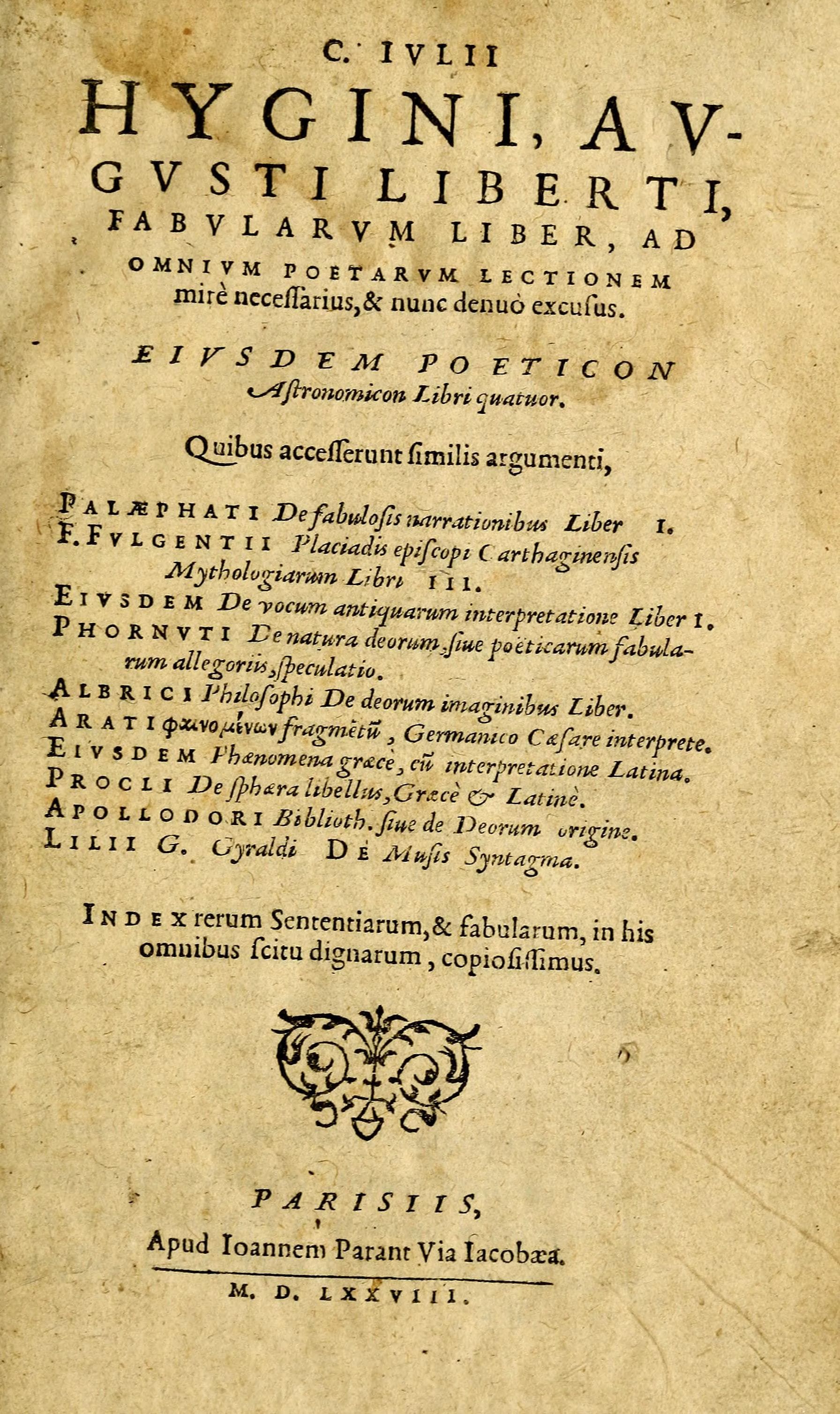 C. Iulii Hygini Augustei Liberti Fabularum Liber et Poeticon Astronomicon