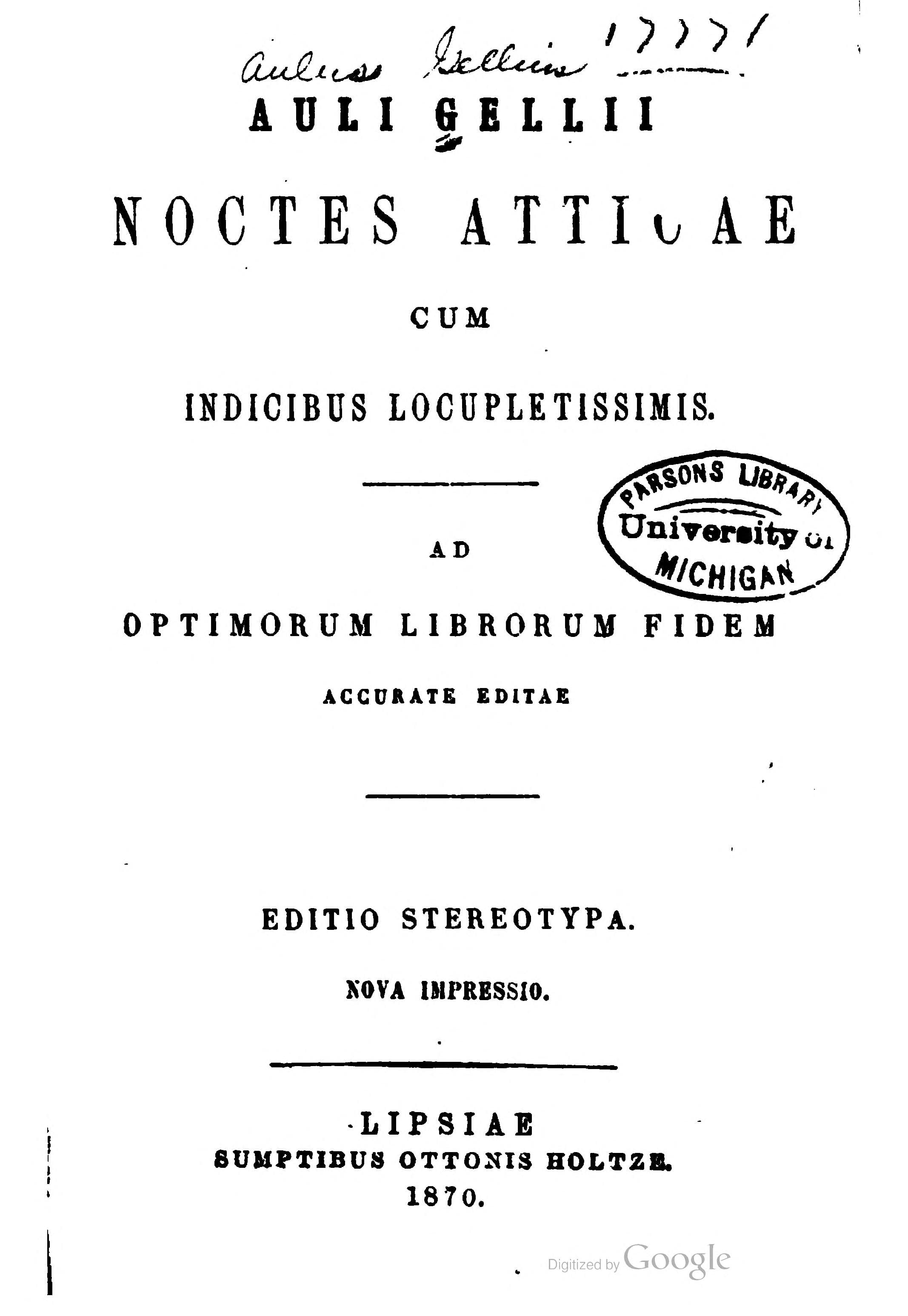 Auli Gellii Noctes Atticae cum Indicibus Locupletissimis (Hertz 1871)