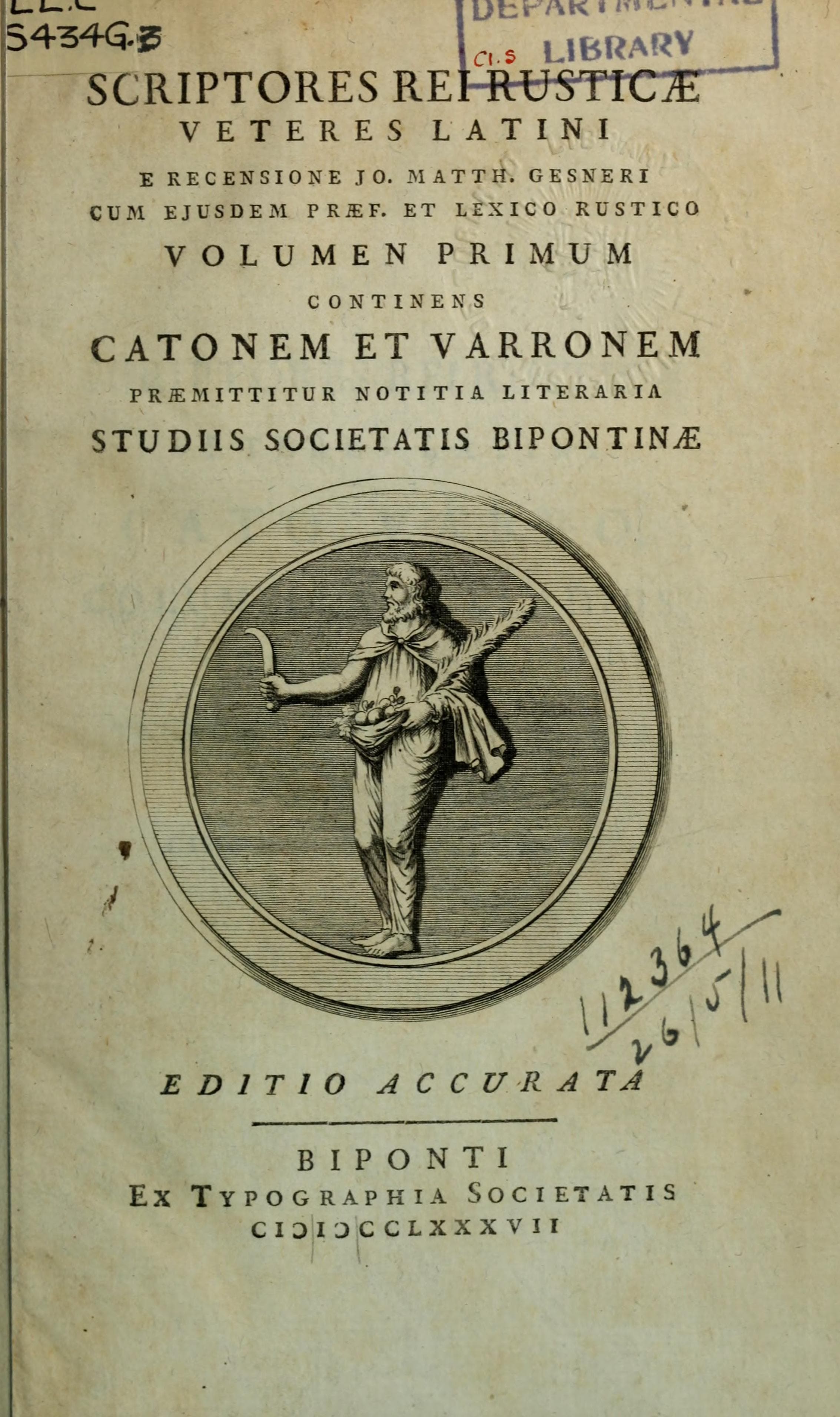 Scriptores Rei Rusticae Veteres Latini, Vol. I