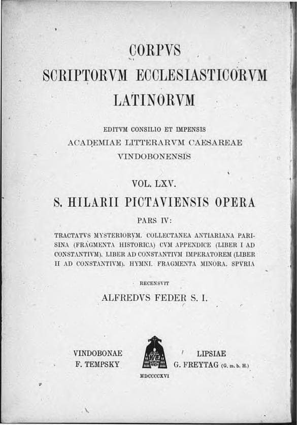 Corpus Scriptorum Ecclesiasticorum Latinorum, Vol. LXV: Hilarii Tractatus Mysteriorum, Fragmenta, Hymni