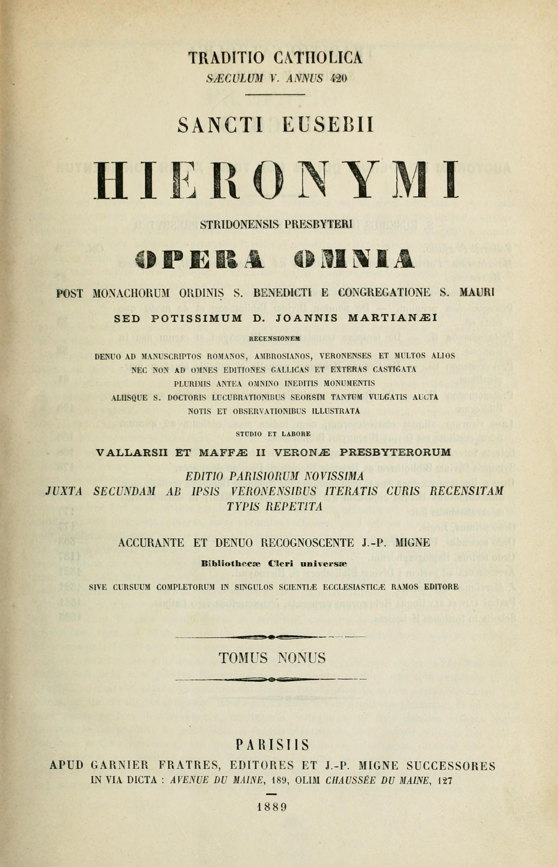 Sancti Eusebii Hieronymi Stridonensis Presbyteri Opera Omnia, Vol. IX