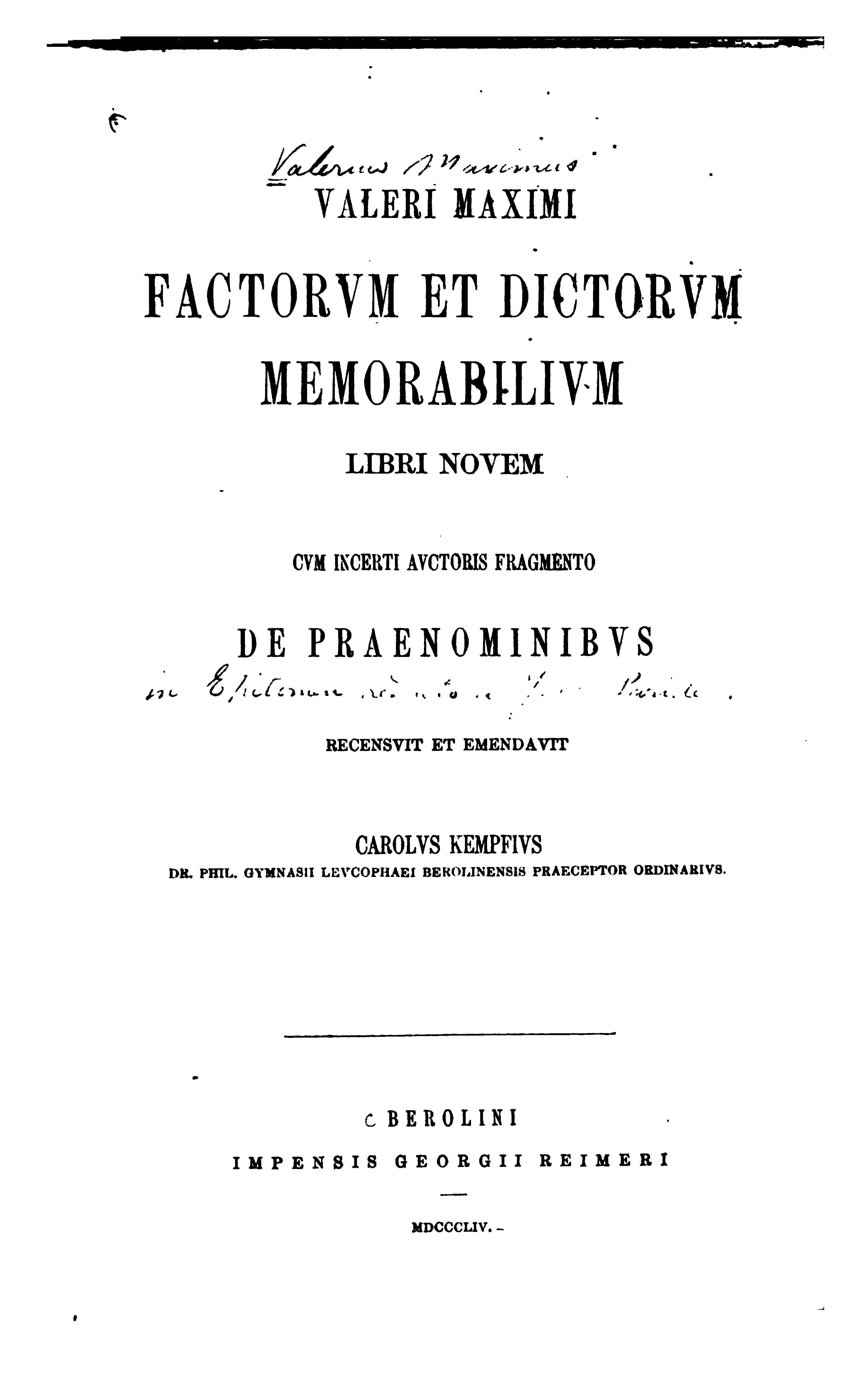 Valerii Maximi Factorum et Dictorum Memorabilium Libri Novem (Parin 1854)