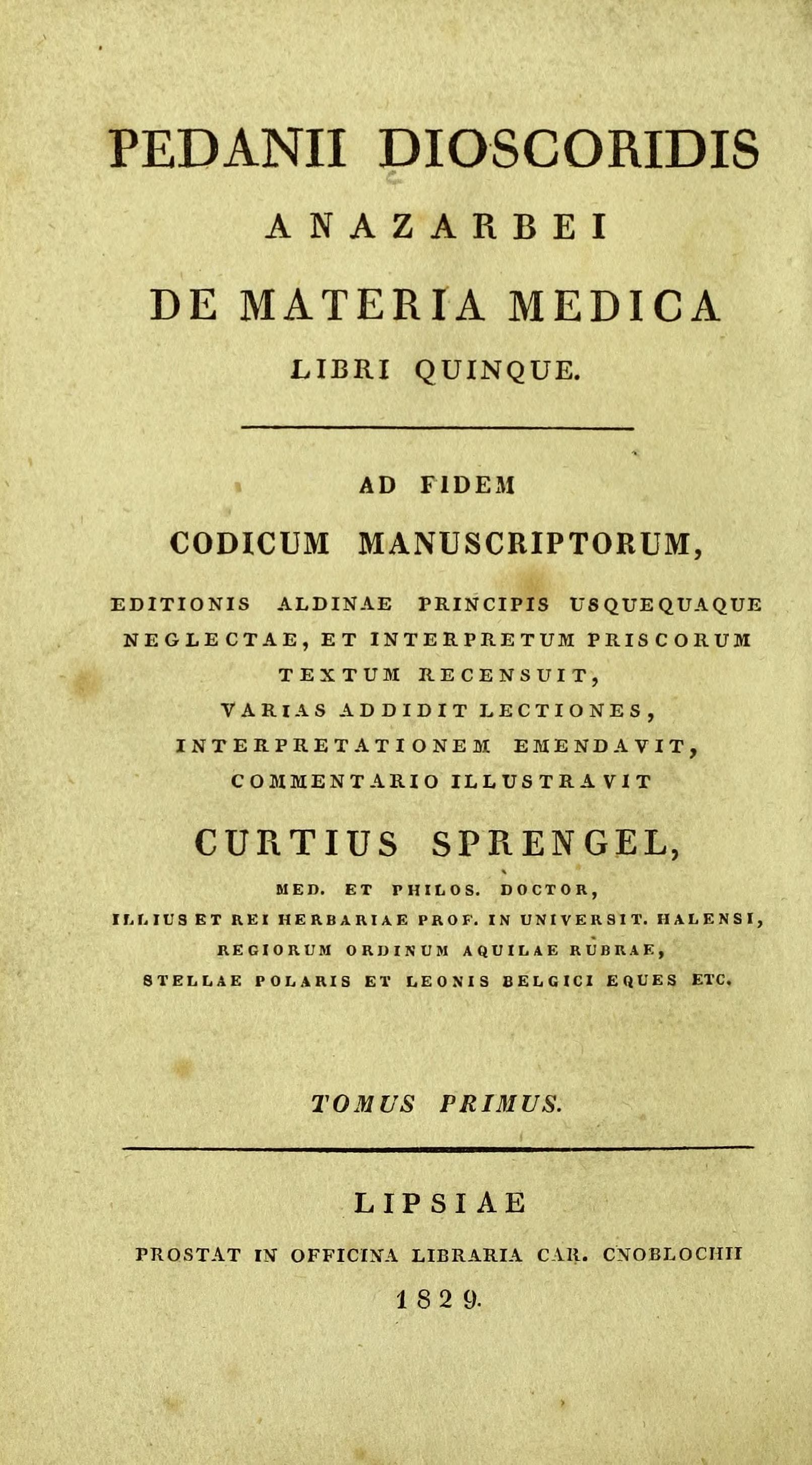 De Materia Medica Libri Quinque, Vol. I (Sprengel edition)