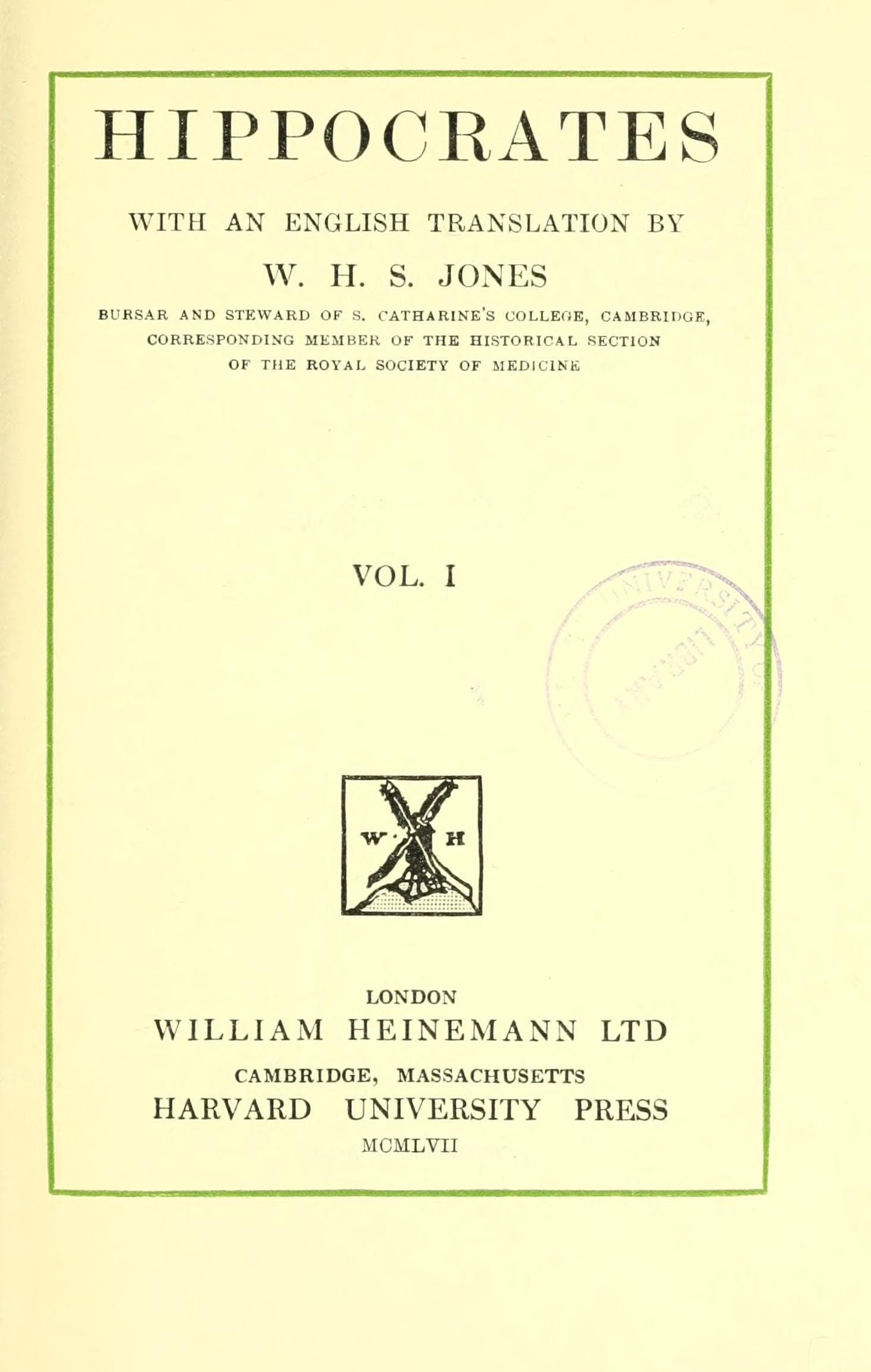 Hippocrates, Vol. I (Loeb Classical Library)