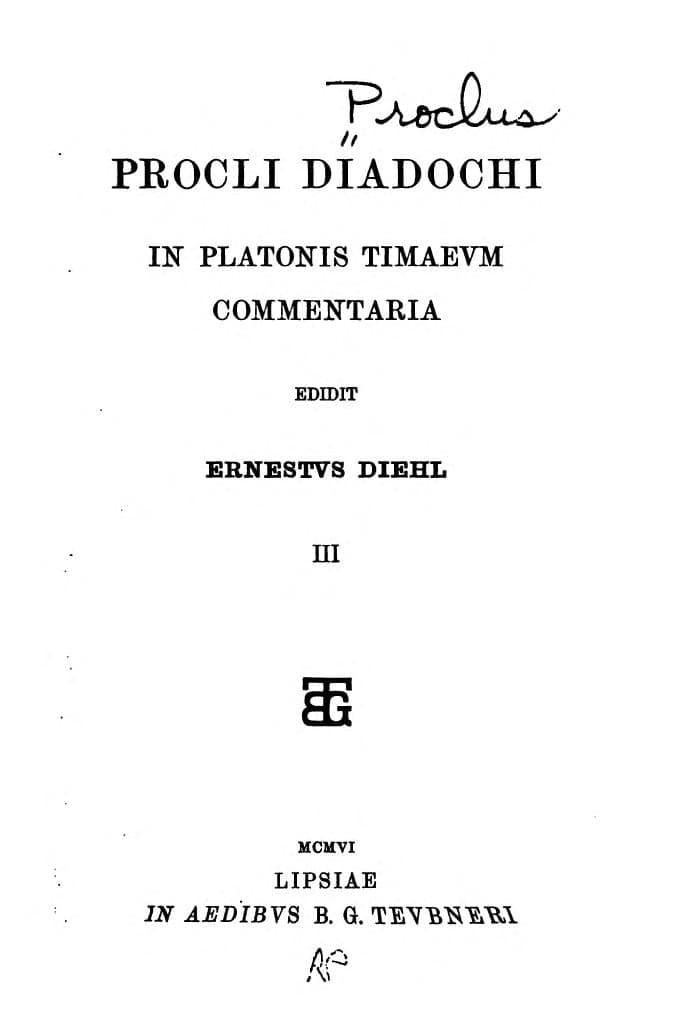 Procli In Platonis Timaeum Commentaria, Vol. I (Diehl)