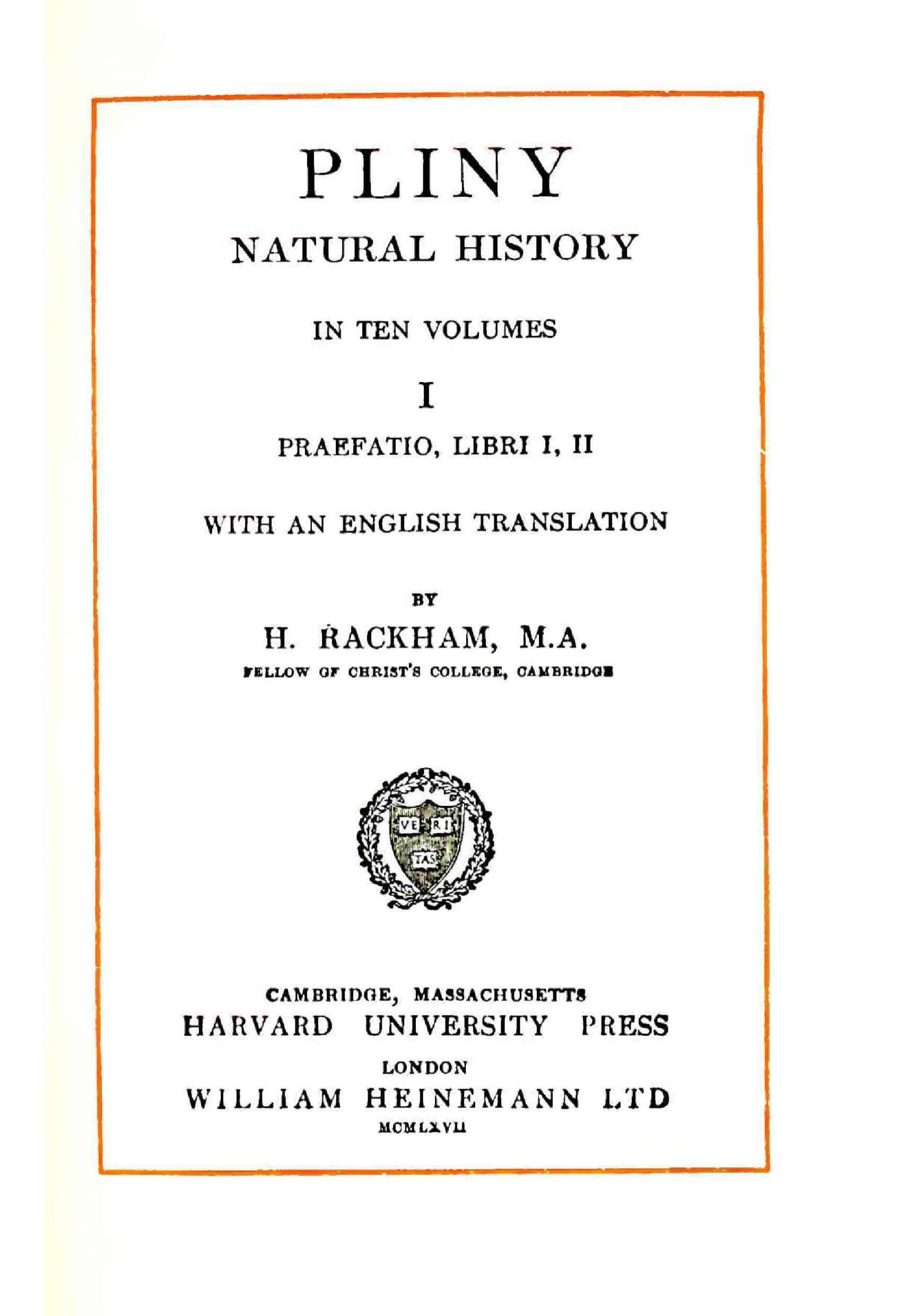 Pliny: Natural History, Vol. I (Loeb)