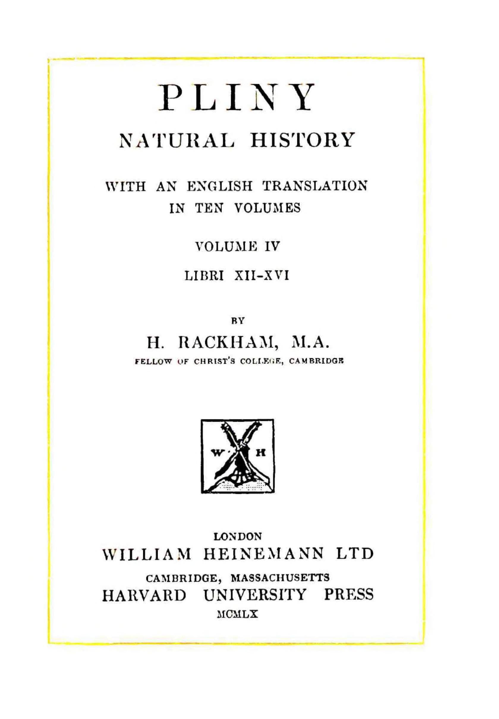 Pliny: Natural History, Vol. IV (Loeb)