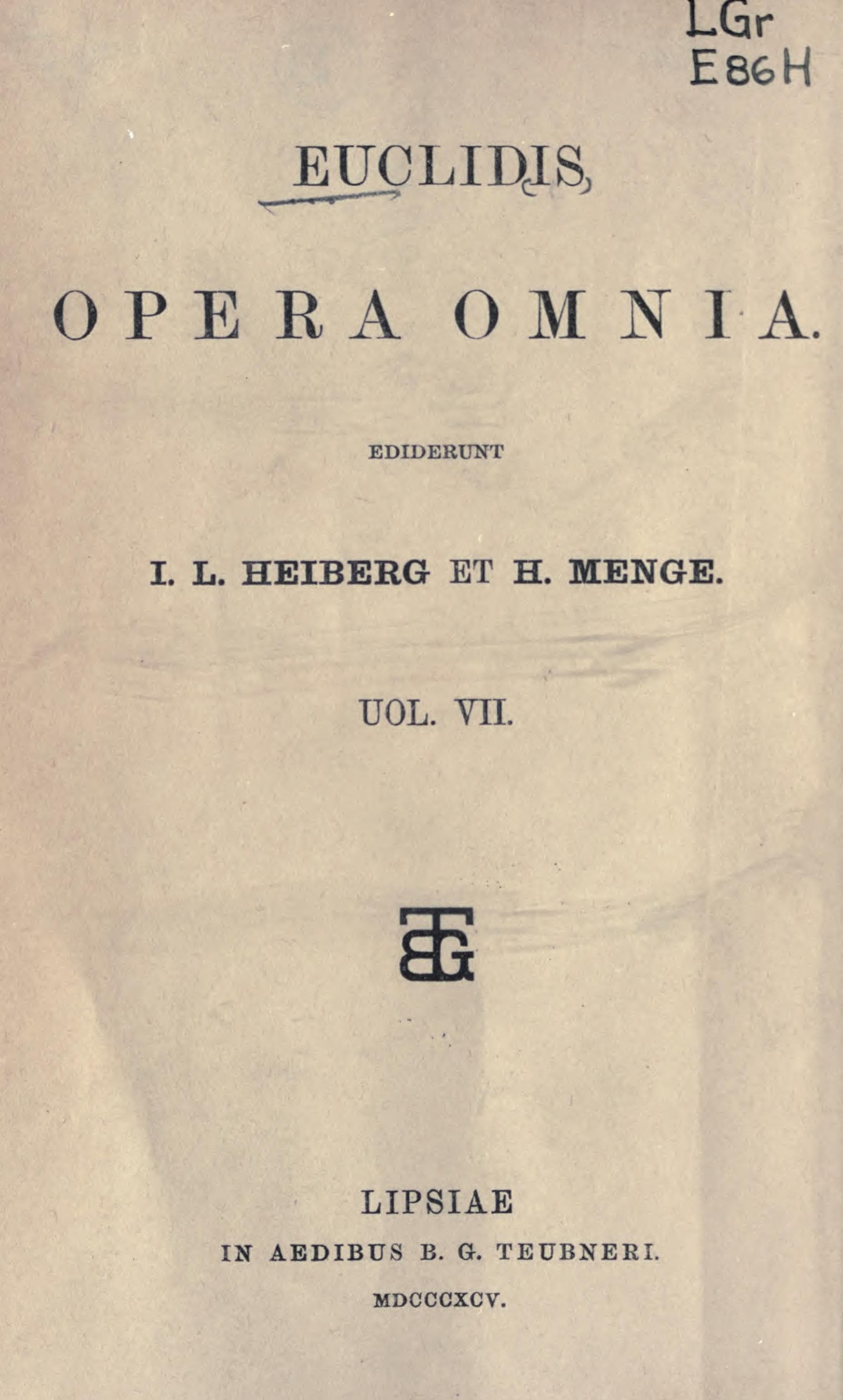 Euclidis Opera Omnia, Vol. 7 (Optica et Catoptrica)
