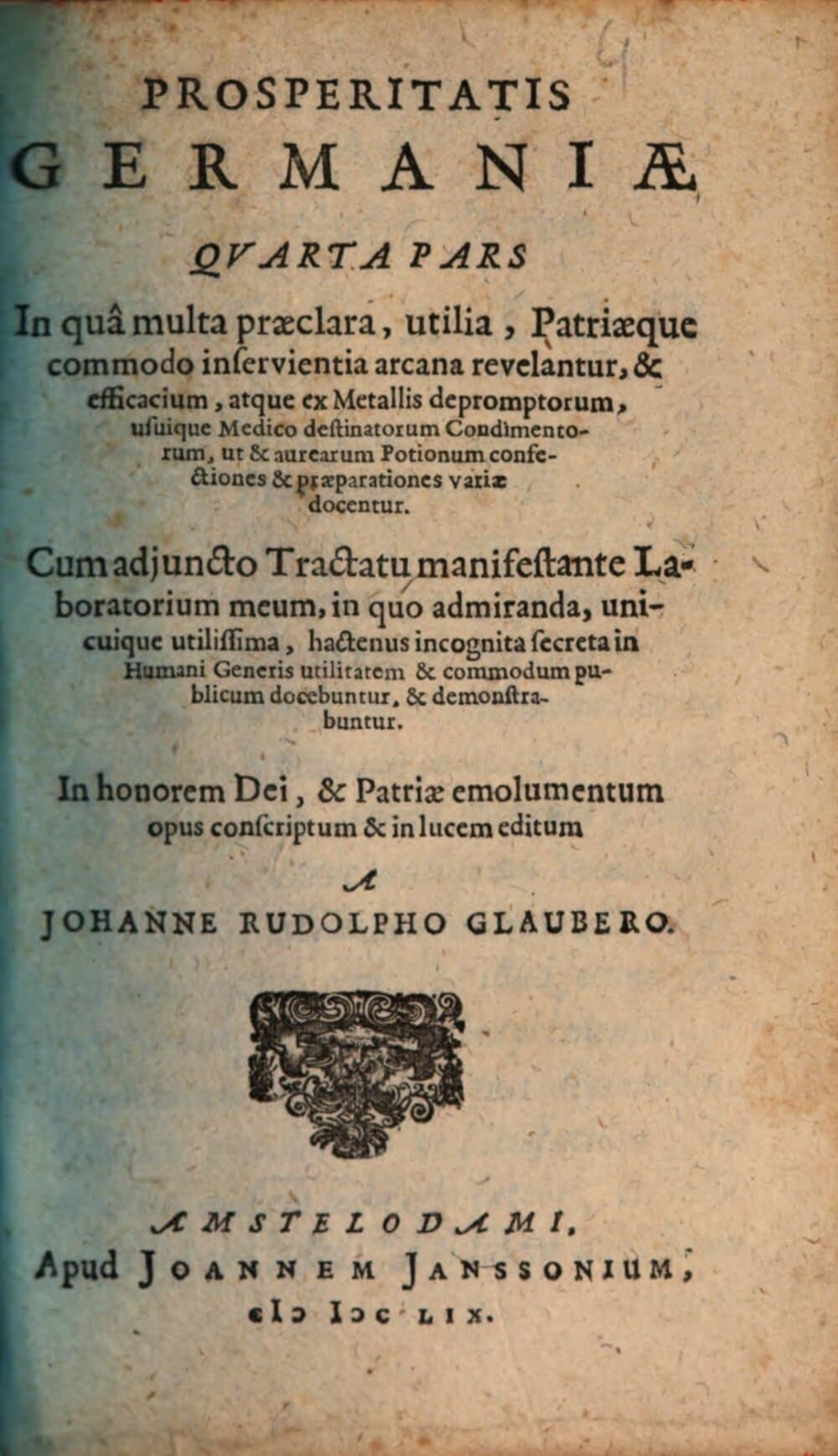 Prosperitatis Germaniae pars .... 4, In qua multa praeclara, utilia, patriaeque commodo inservientia arcana revelantur