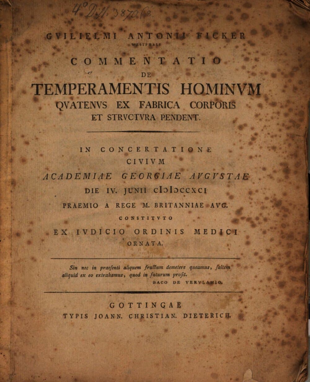 Guilielmi Antonii Ficker ... Commentatio de temperamentis hominum quatenus ex fabrica corporis et structura pendent