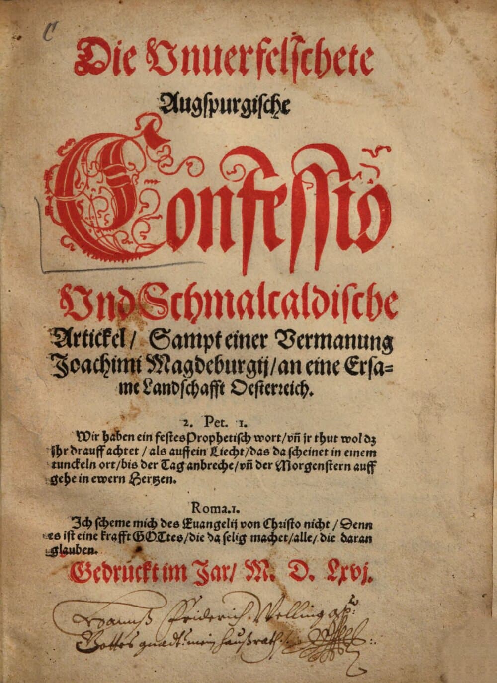 Die Vnuerfelschete Augspurgische Confessio[n]