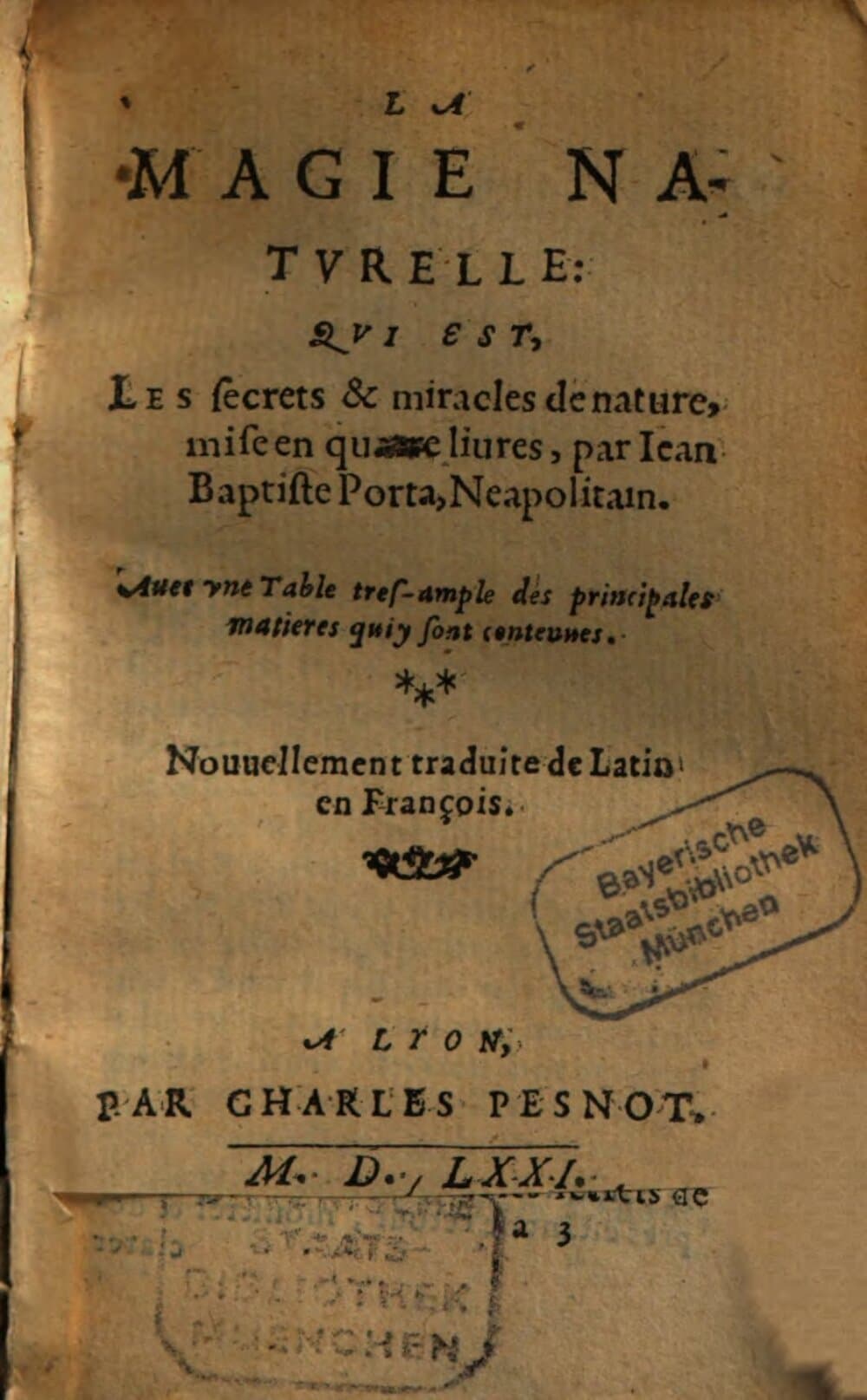 La magie naturelle : les secrets et miracles de nature ; trad. du Lat.