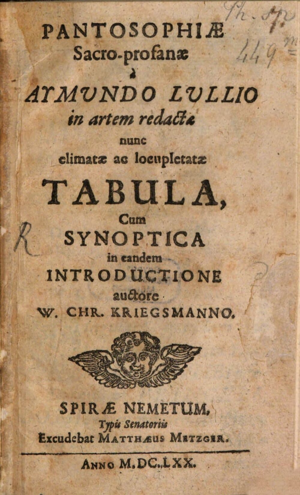 Pantosophiae sacro-profanae in Raymundo Lullio in artem redactae nunc olimatae ac locupletatae tabula cum synoptica in candem introductione