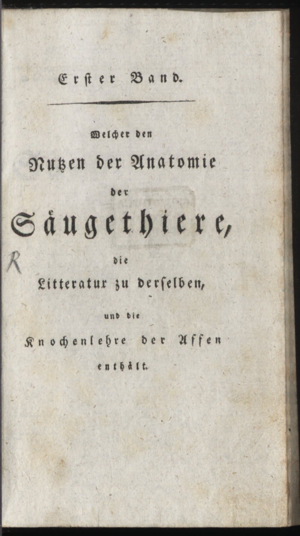 Wilhelm Josephi, der Arzneigelahrtheit Doktors, Privatlehrers auf der Universität zu Göttingen und Prosektors beim anatomischen Theater daselbst, Anatomie der Säugethiere. 1, [Welcher den Nutzen der Anatomie der Säugethiere, die Litteratur zu derselben, und die Knochenlehre der Affen enthält] : Nebst fünf Kupfertafeln